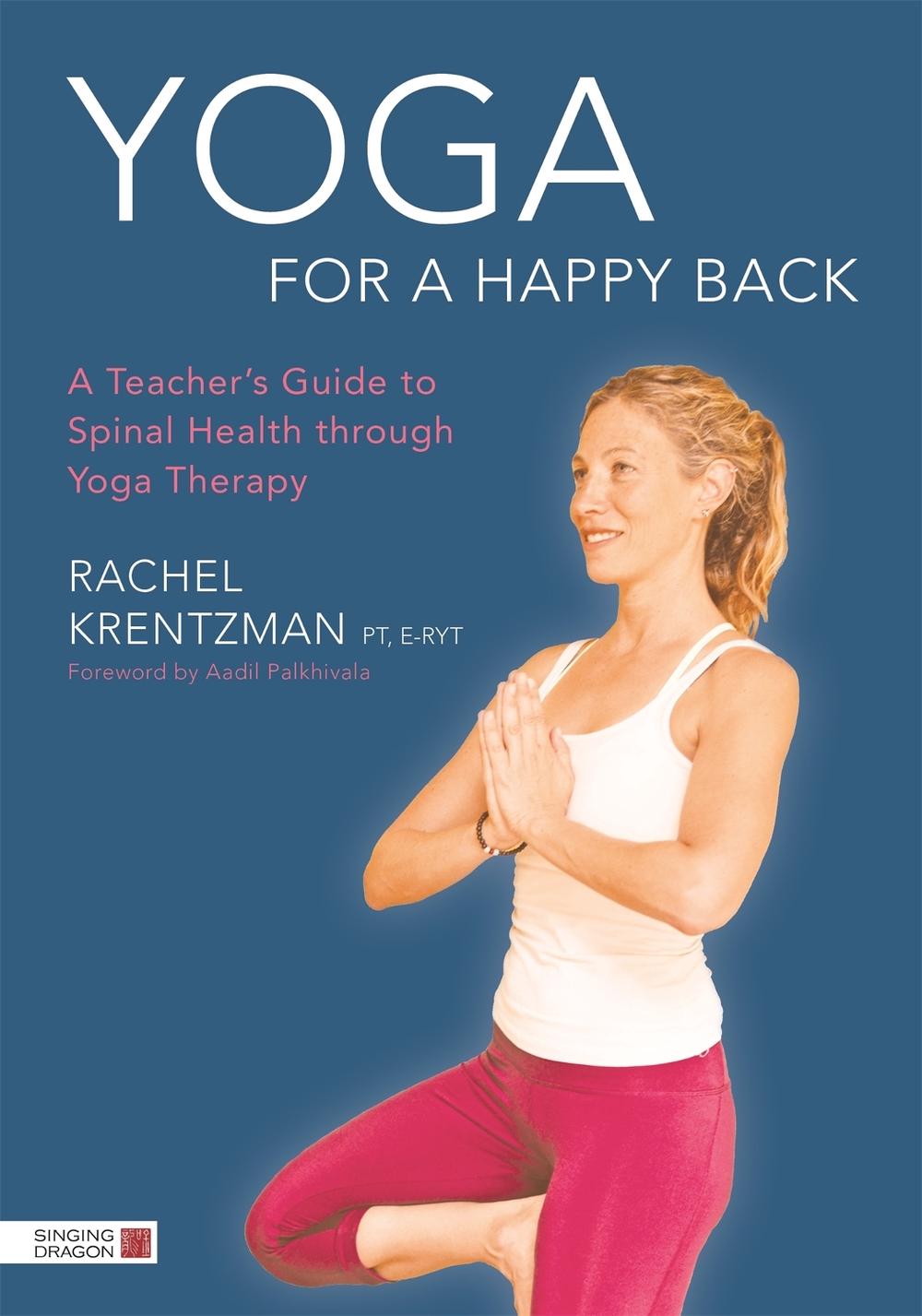 Yoga for a Happy Back by Rachel Krentzman - ISBN: 9781848192713