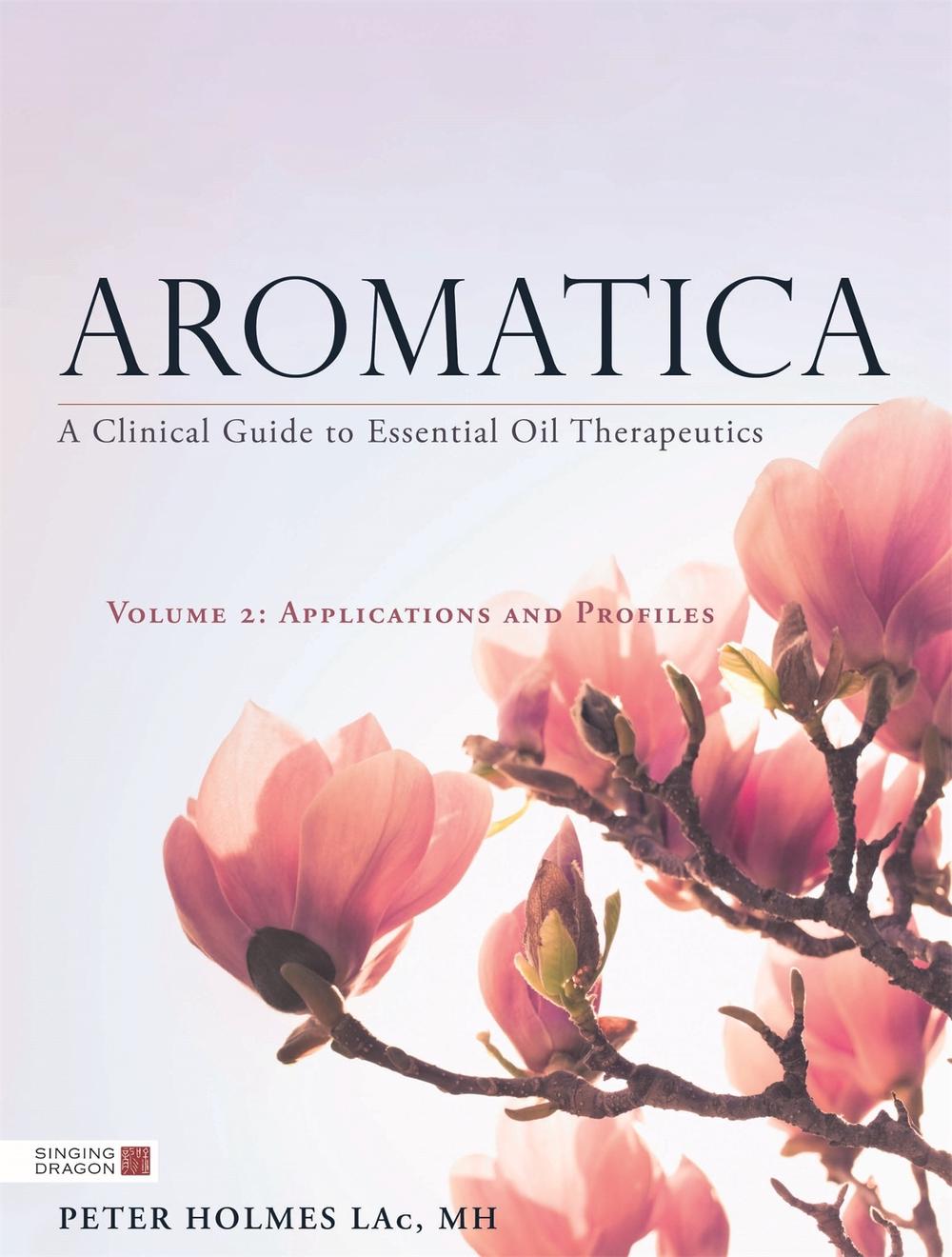Aromatica Volume 2 by Peter Holmes - ISBN: 9781848193048