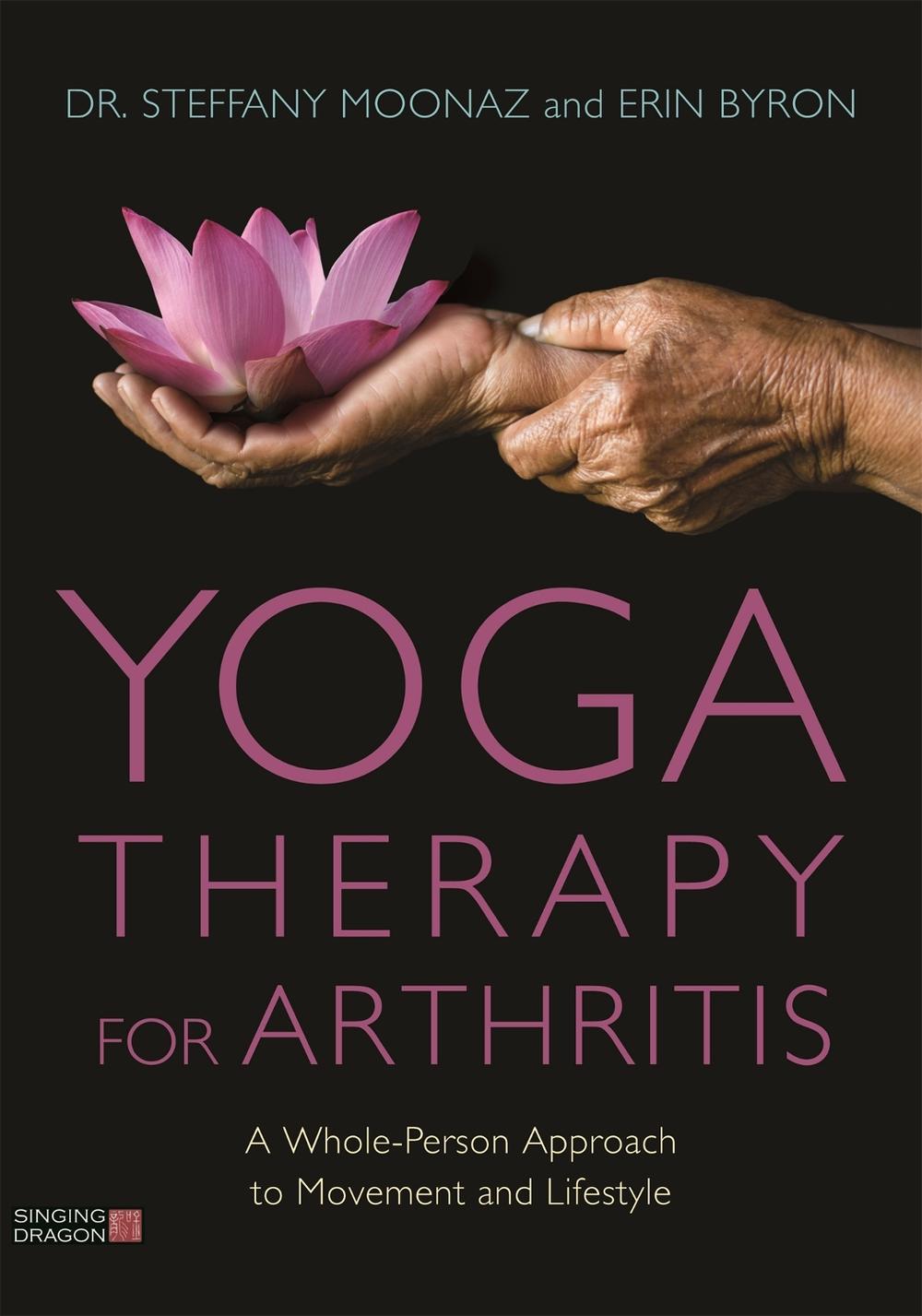 Yoga Therapy for Arthritis, 9781848193451