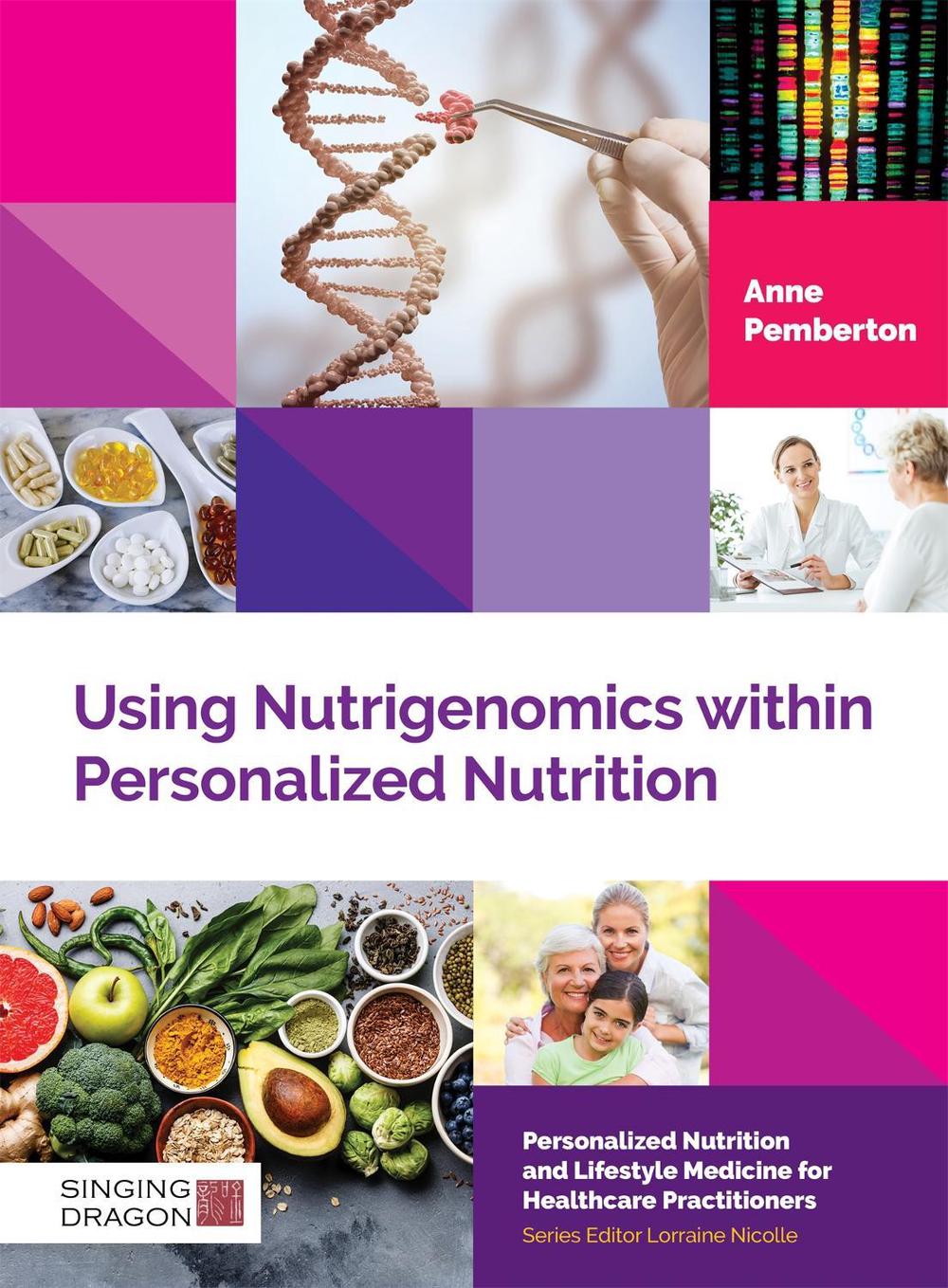 Using Nutrigenomics within Personalized Nutrition, 9781848194137