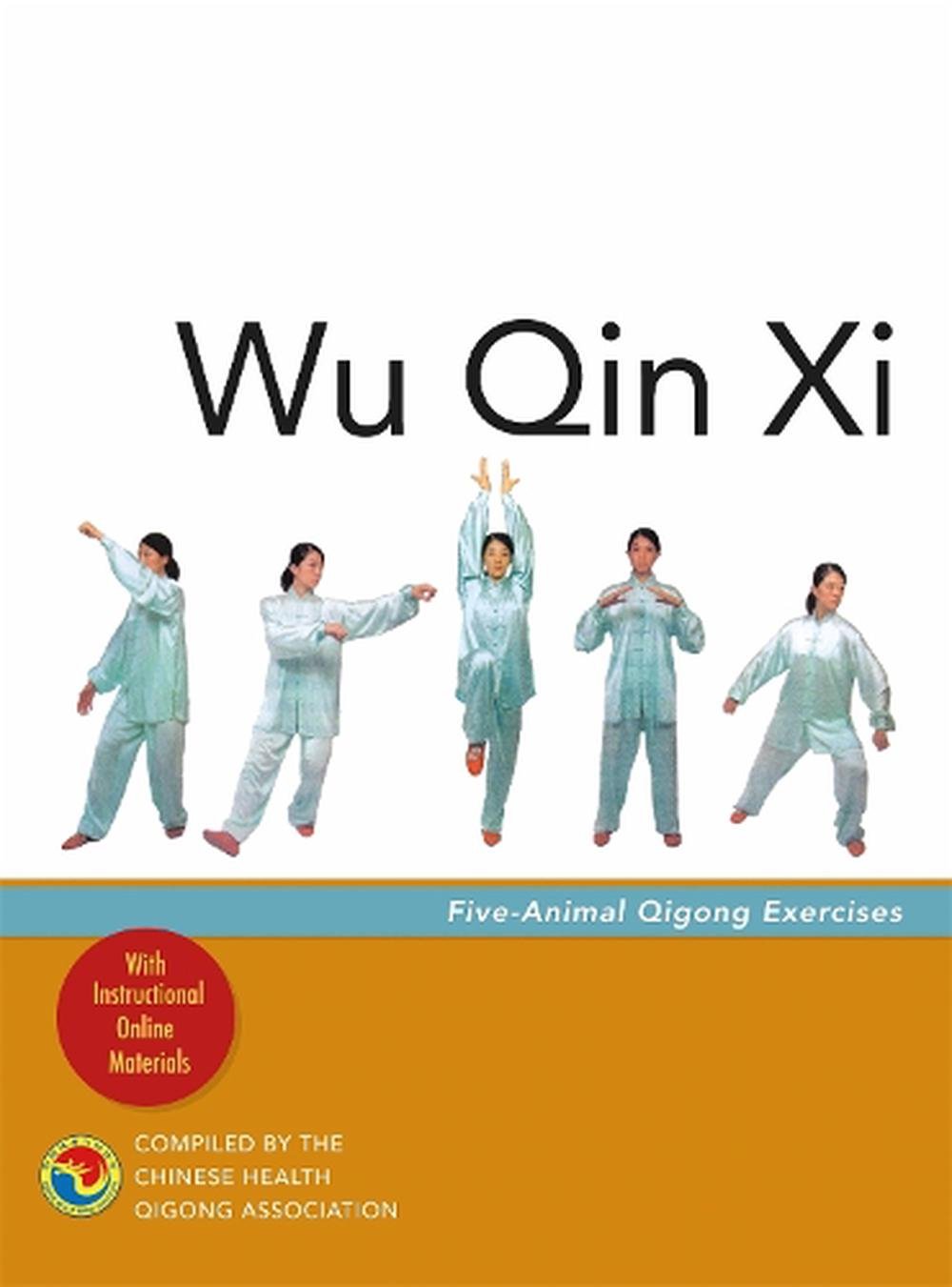 Wu Qin Xi By Chinese Health Qigong Association, Paperback ...