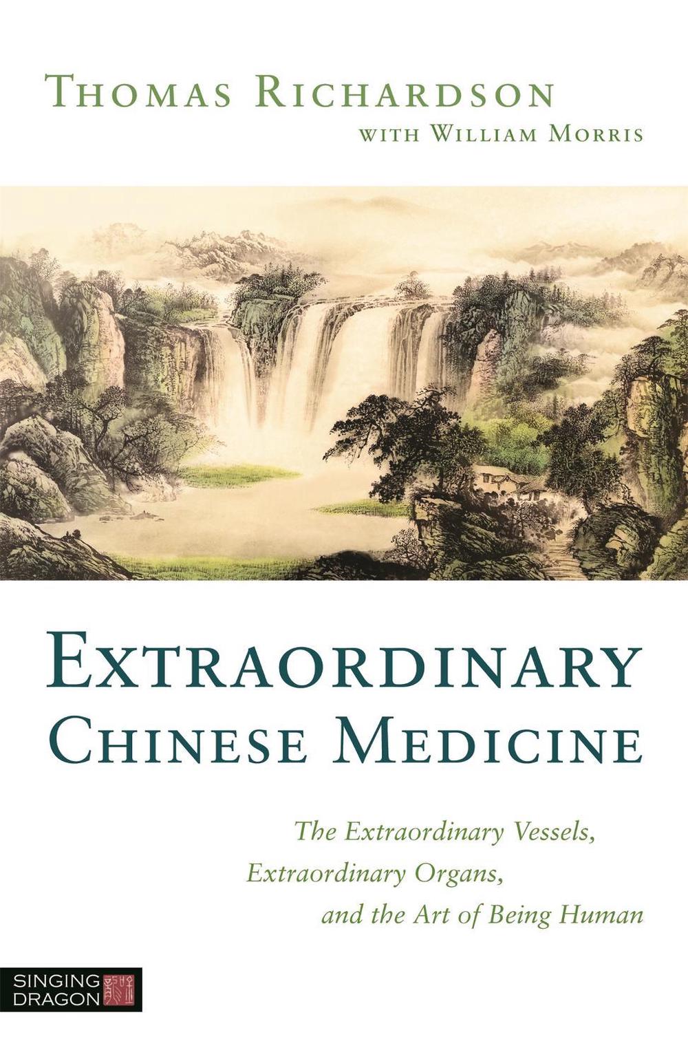 Extraordinary Chinese Medicine by Thomas Richardson - ISBN: 9781848194199