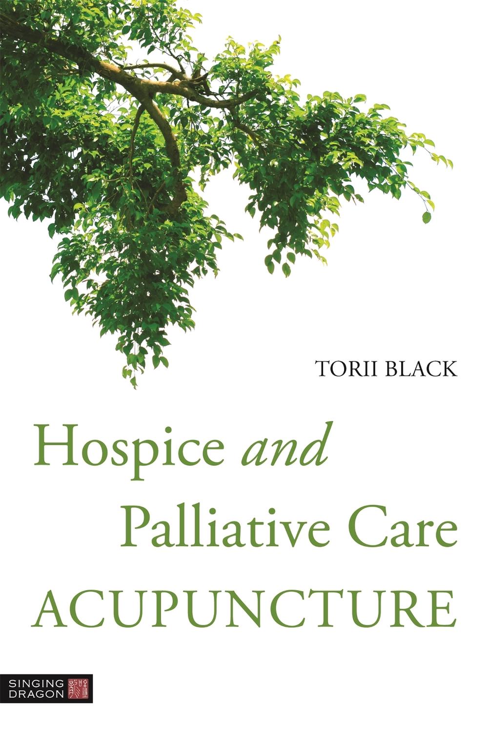 Hospice and Palliative Care Acupuncture, 9781848194212