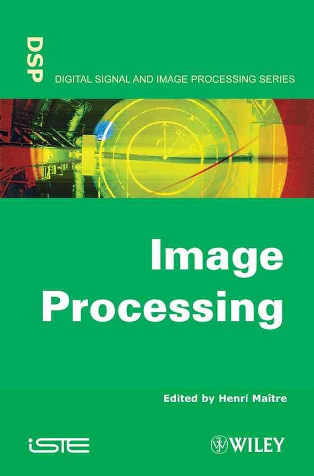 Image Processing, 1st Edition, 9781848210233