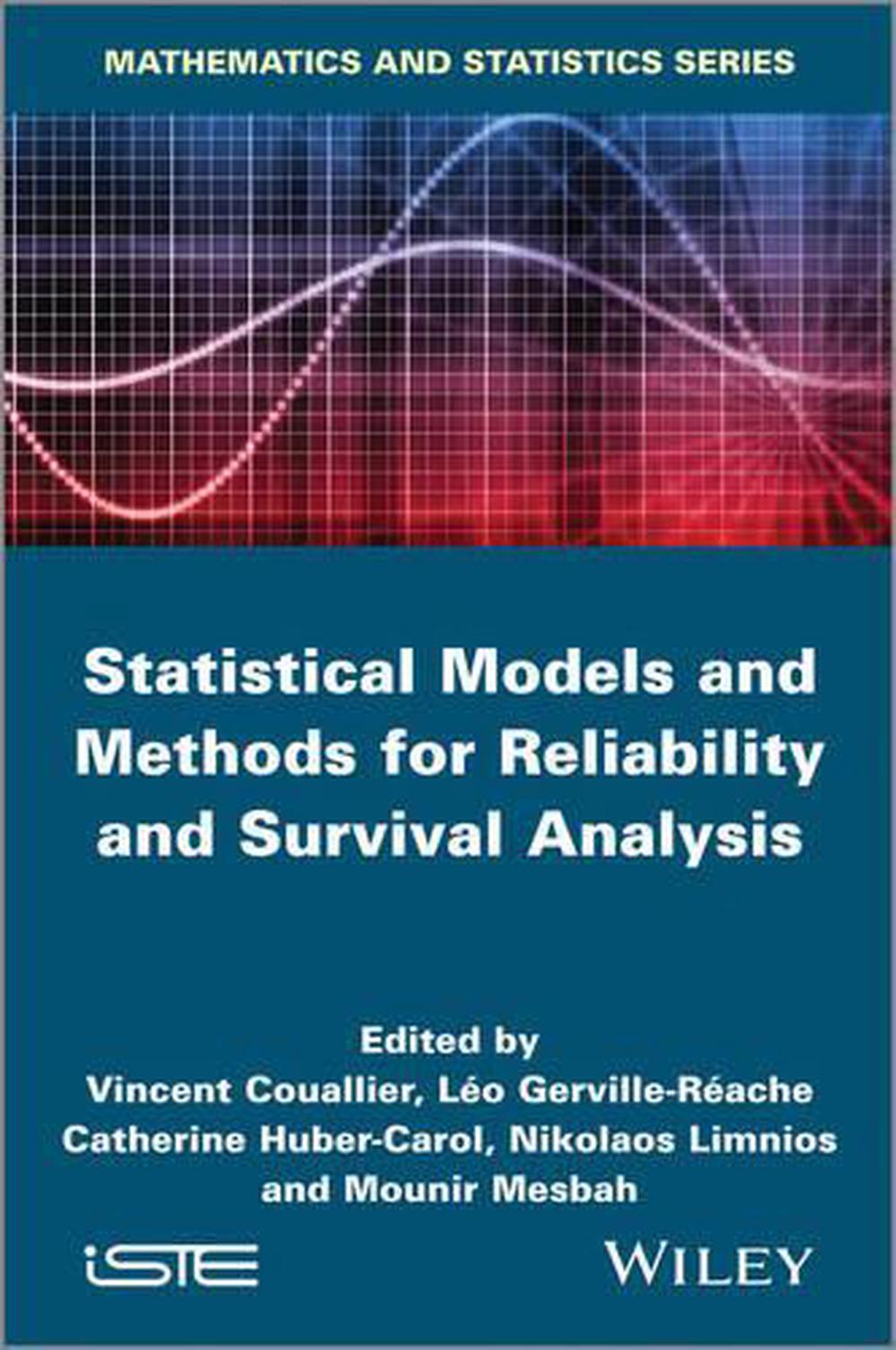 Statistical Models and Methods for Reliability and Survival Analysis, 1st Edition, 9781848216198