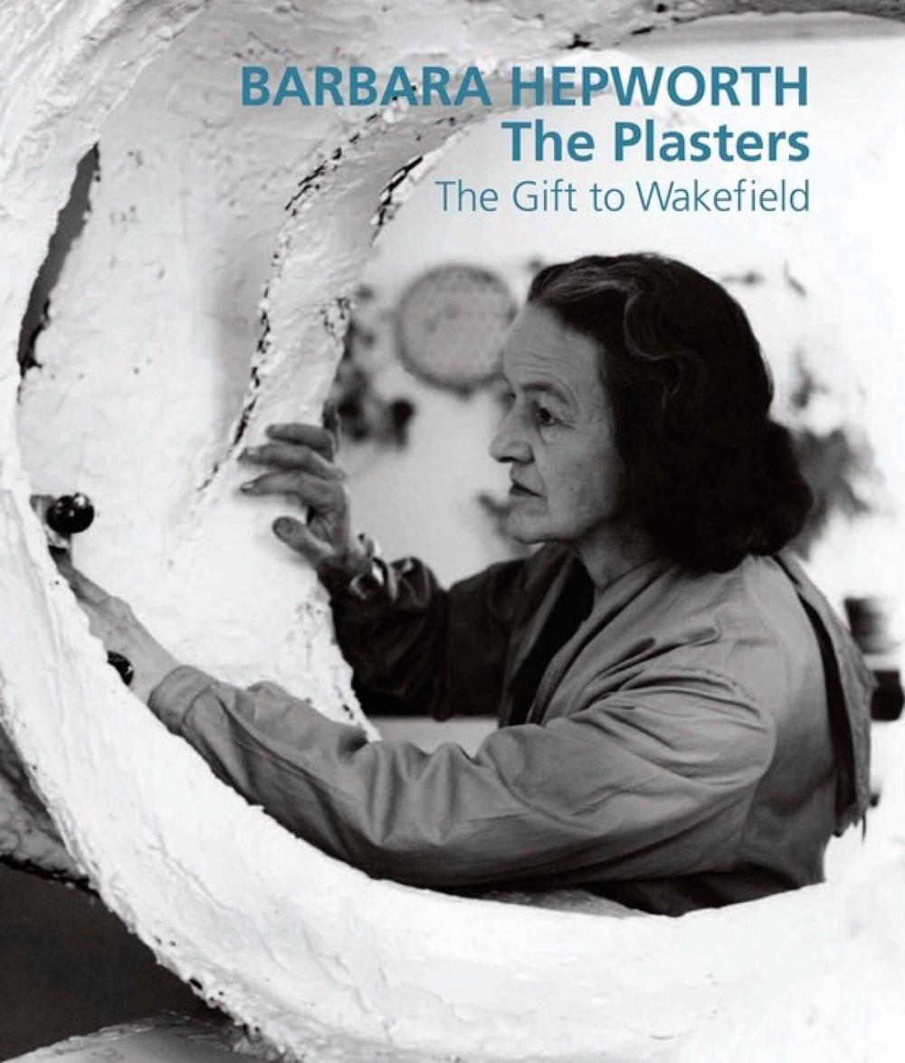 Barbara Hepworth: The Plasters, 9781848220669