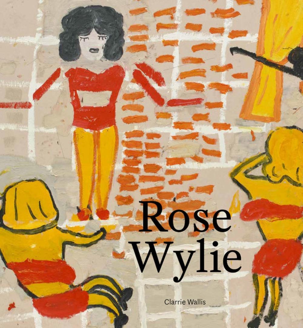 Rose Wylie, 9781848222250