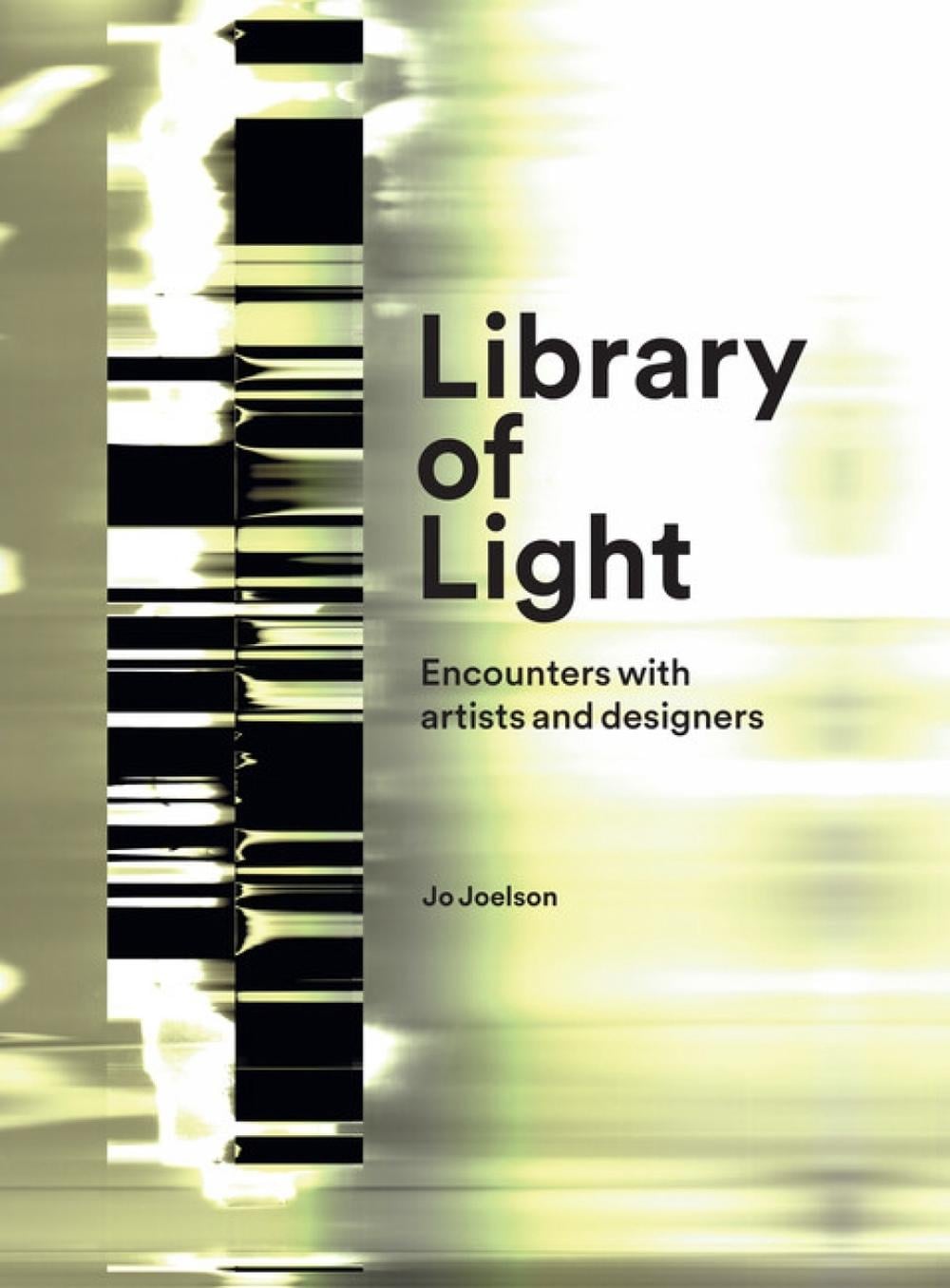 Library of Light by Jo Joelson - ISBN: 9781848222533