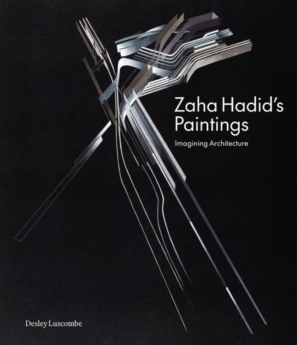 Zaha Hadid's Paintings, 9781848226845