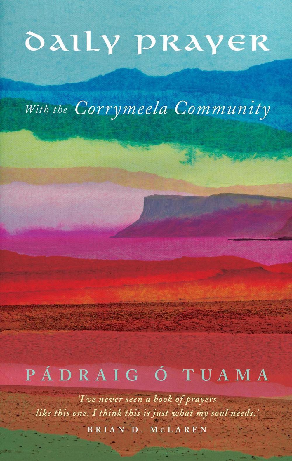 Daily Prayer with the Corrymeela Community, 9781848258686