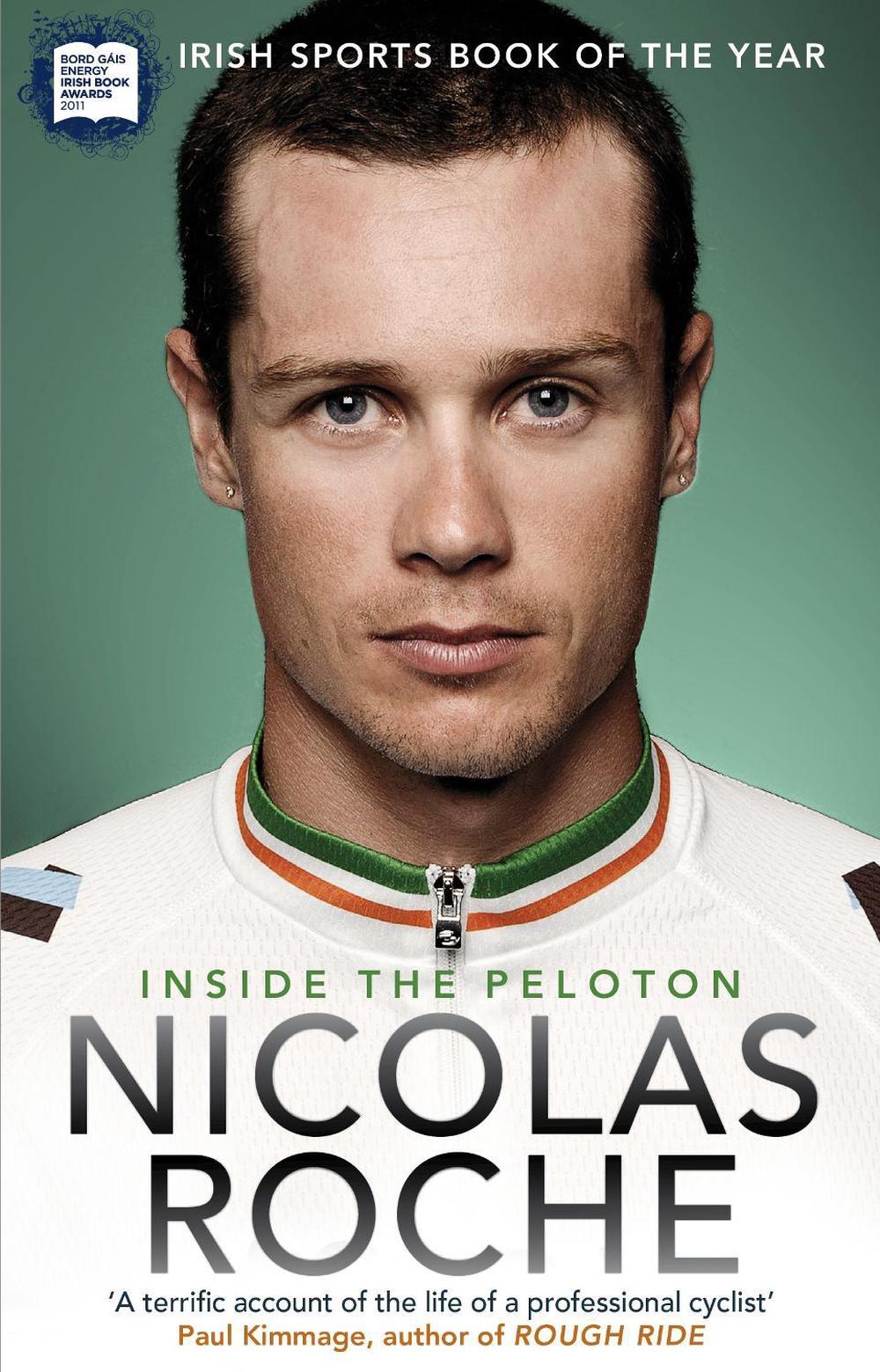 Inside The Peloton by Nicolas Roche - ISBN: 9781848271111