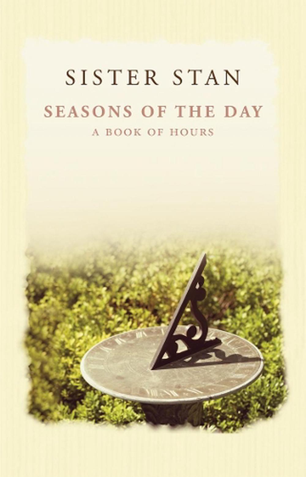 Seasons of the Day by Stanislaus Kennedy - ISBN: 9781848271647