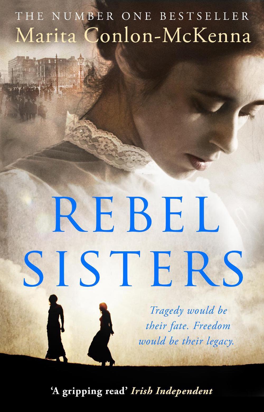 Rebel Sisters by Marita Conlon-McKenna - ISBN: 9781848272002
