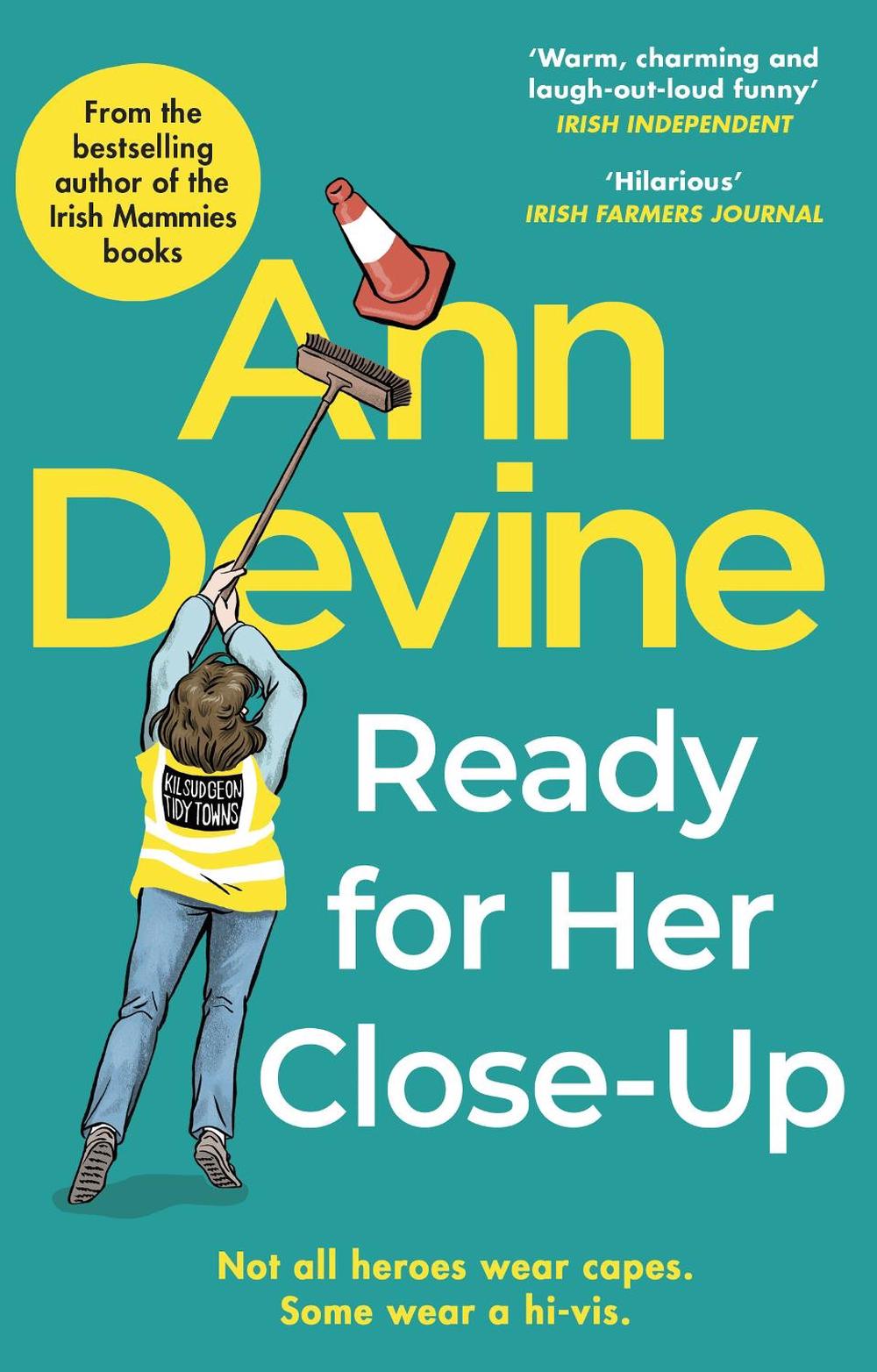 Ann Devine, Ready for Her Close-Up by Colm O'Regan - ISBN: 9781848272477