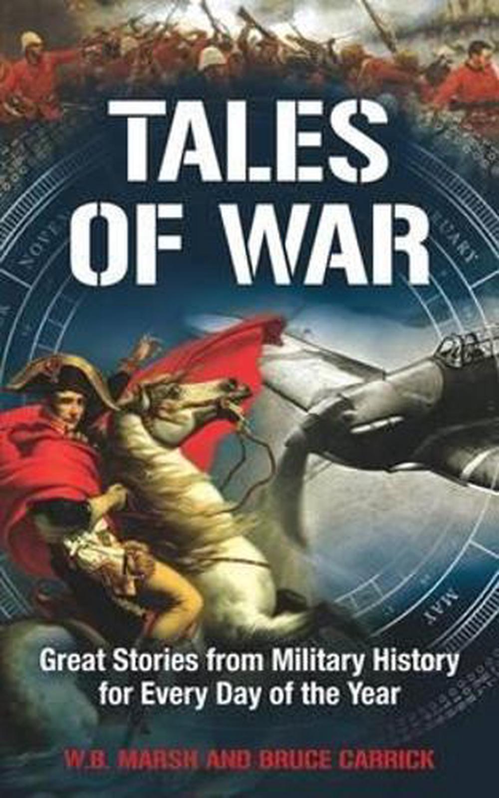 Tales of War by W.B. Marsh - ISBN: 9781848310742