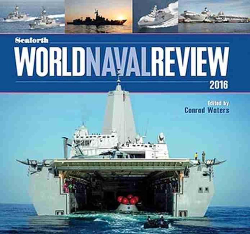 Seaforth World Naval Review 2016, 9781848323094