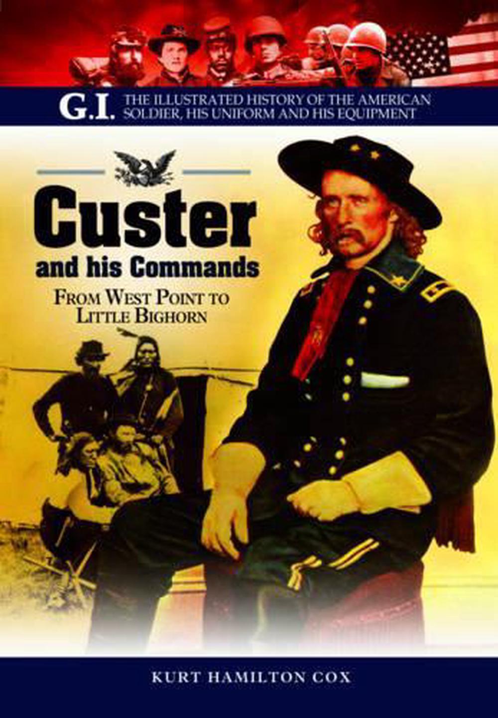 Custer and His Commands, 9781848328075