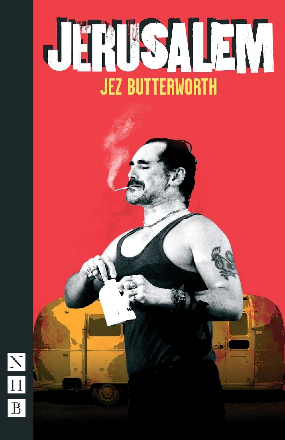 Jerusalem by Jez Butterworth - ISBN: 9781848420502