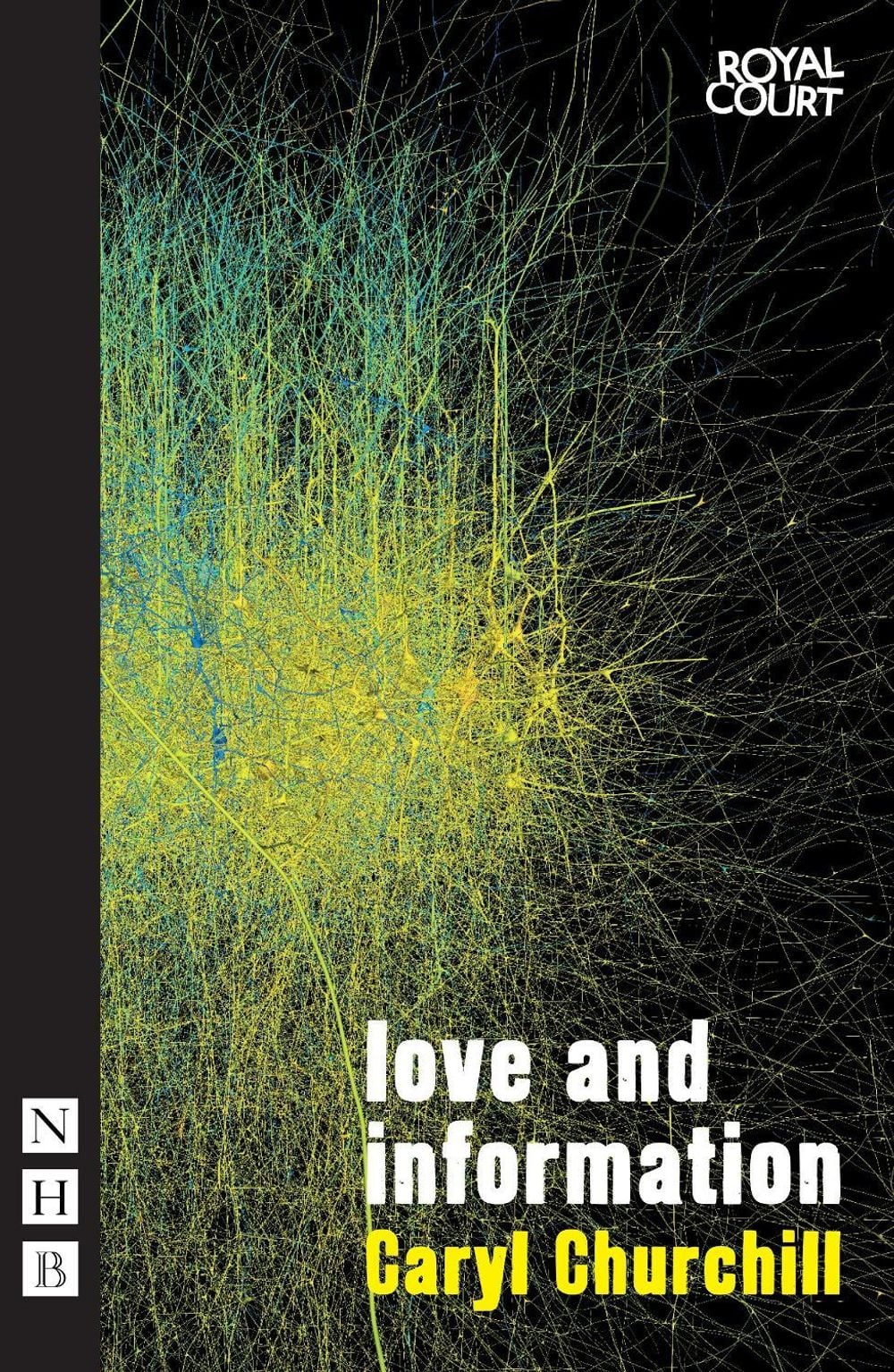 Love and Information by Caryl Churchill - ISBN: 9781848422889