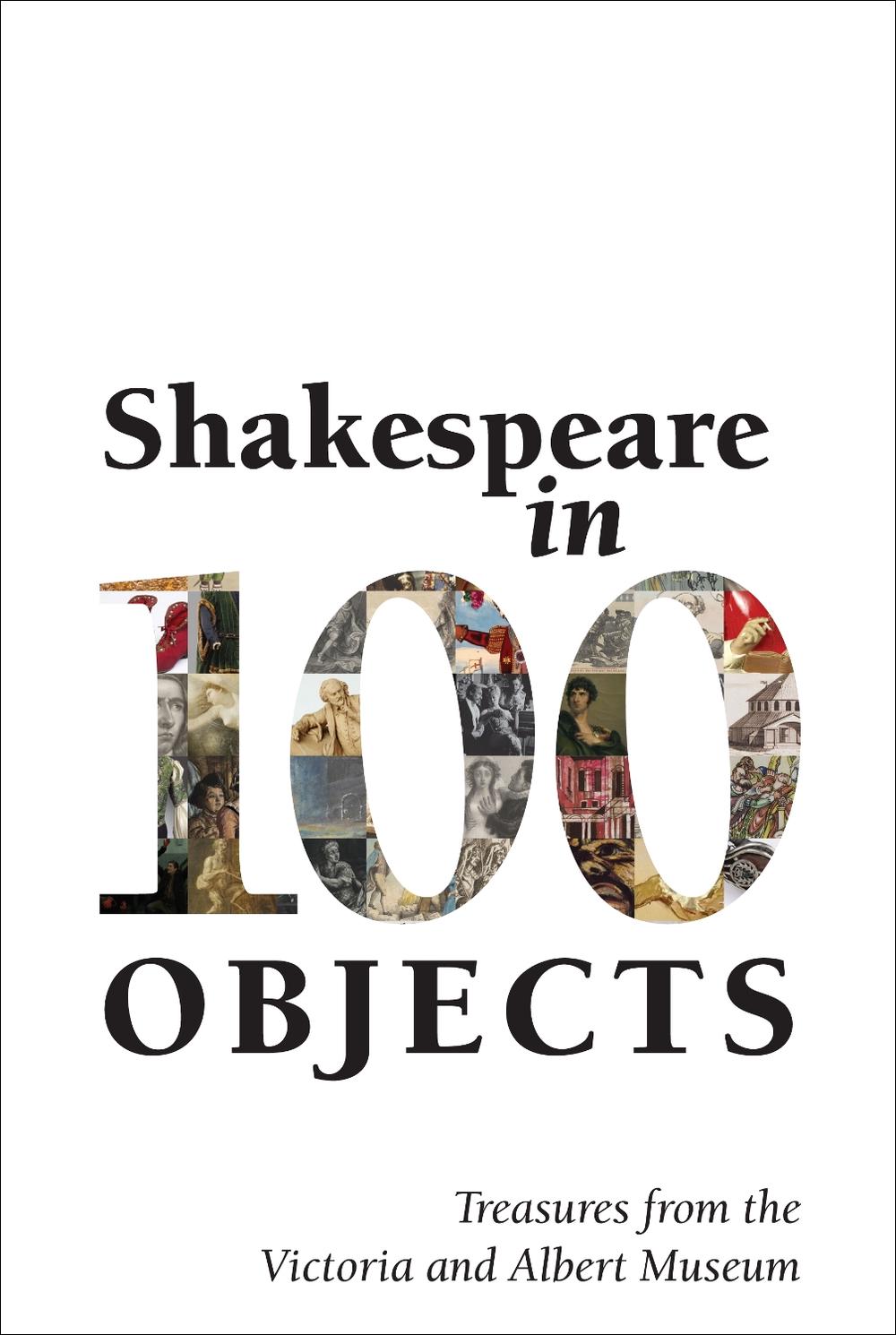 Shakespeare in 100 Objects, 9781848423619