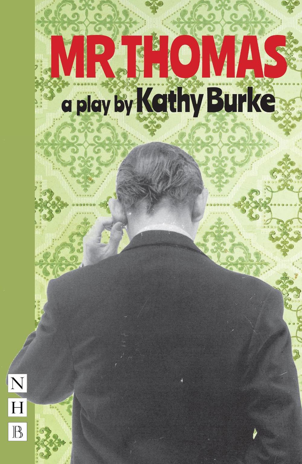 Mr Thomas by Kathy Burke - ISBN: 9781848426498