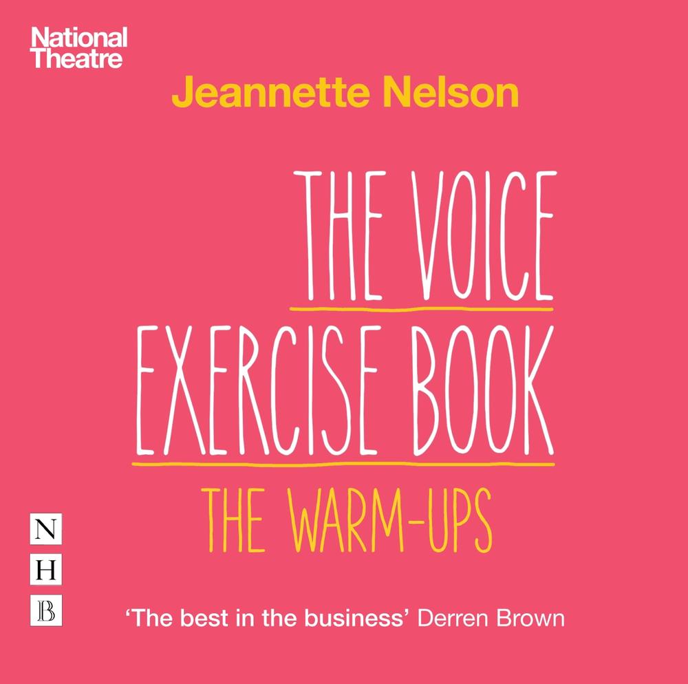 The Voice Exercise Book: The Warm-Ups, 9781848427518