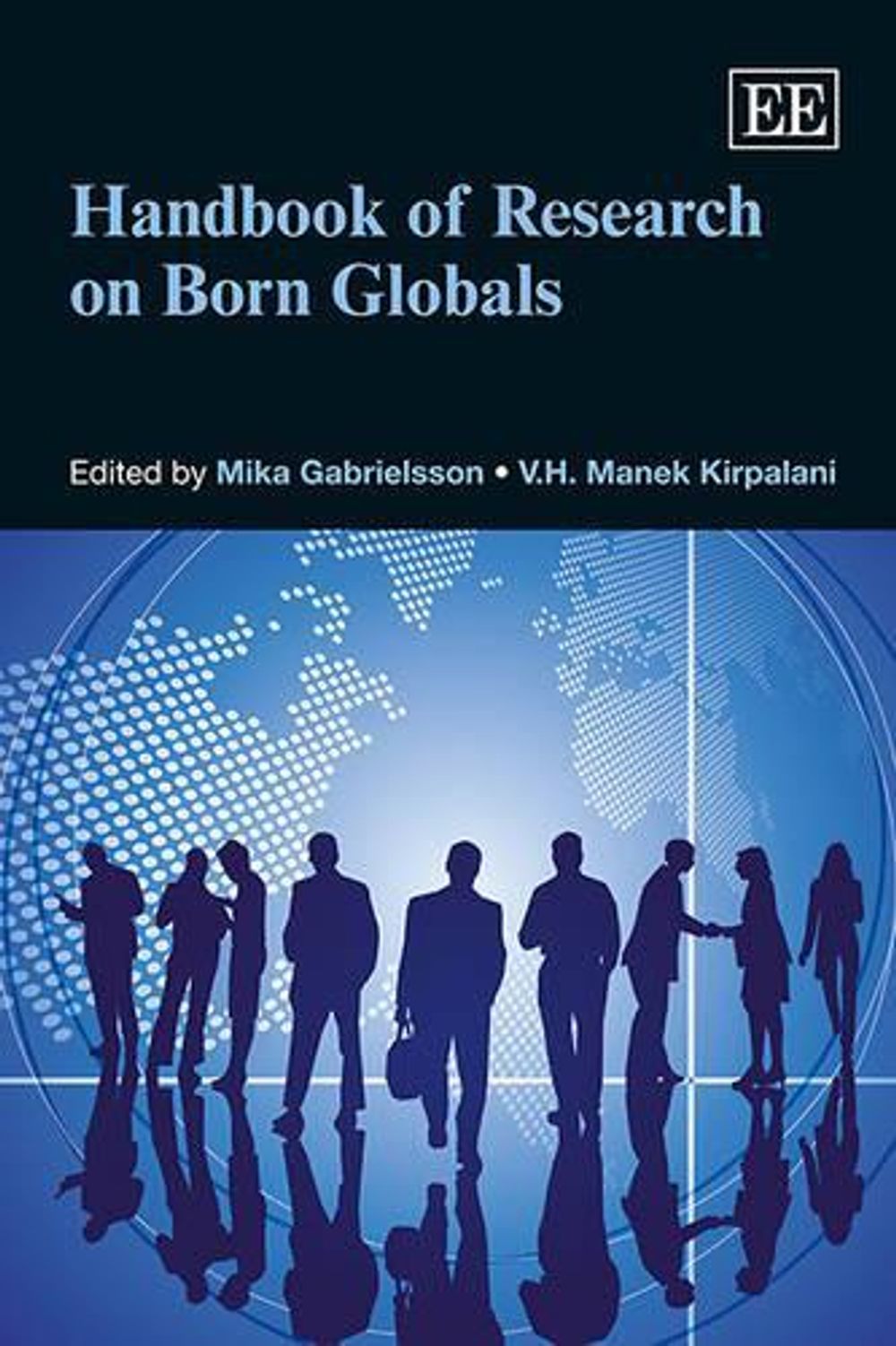 Handbook of Research on Born Globals by Mika Gabrielsson - ISBN: 9781848449534