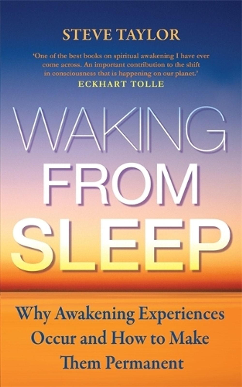 Waking from Sleep by Steve Taylor - ISBN: 9781848501799