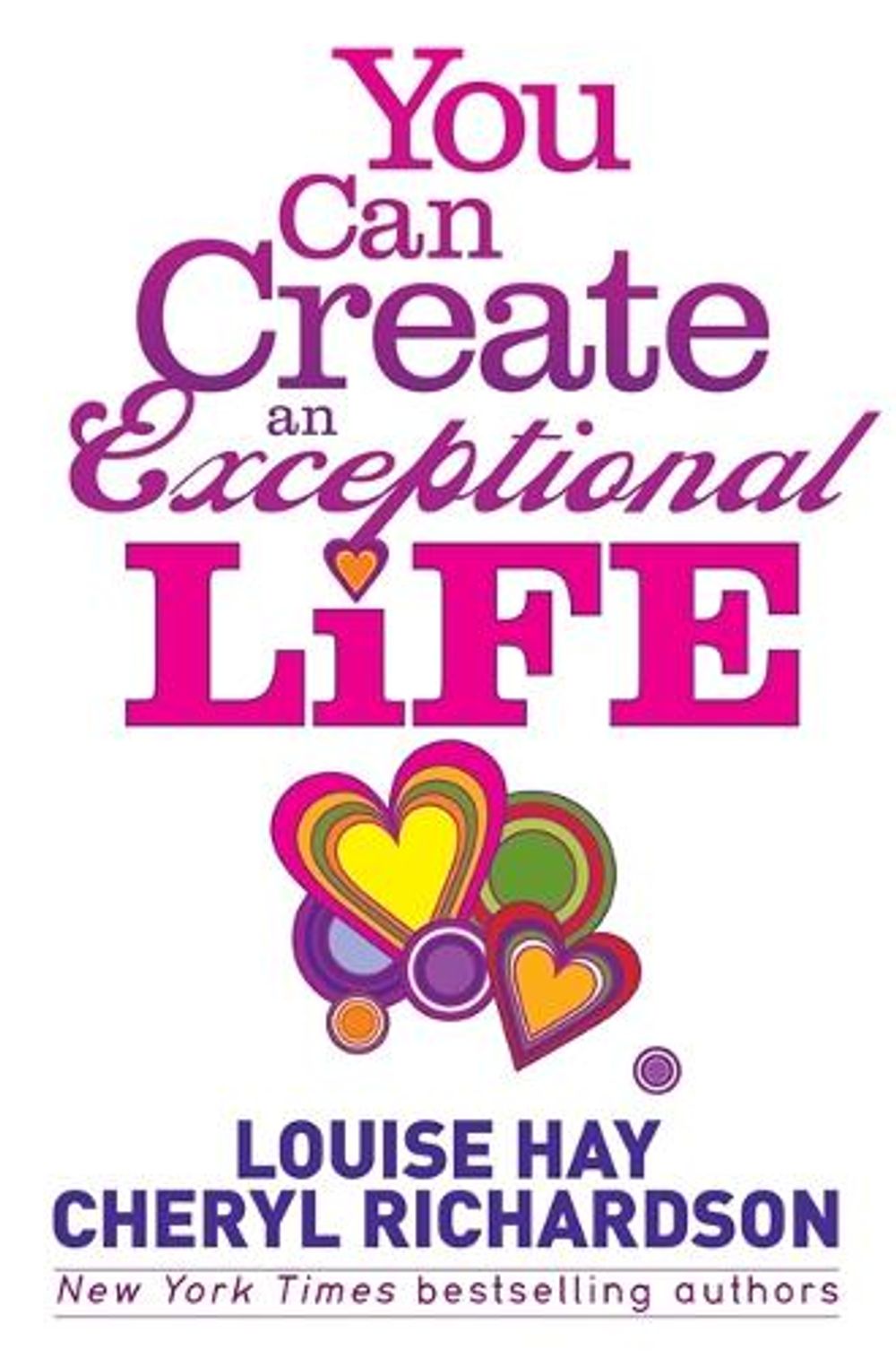 You Can Create an Exceptional Life by Louise Hay - ISBN: 9781848505858