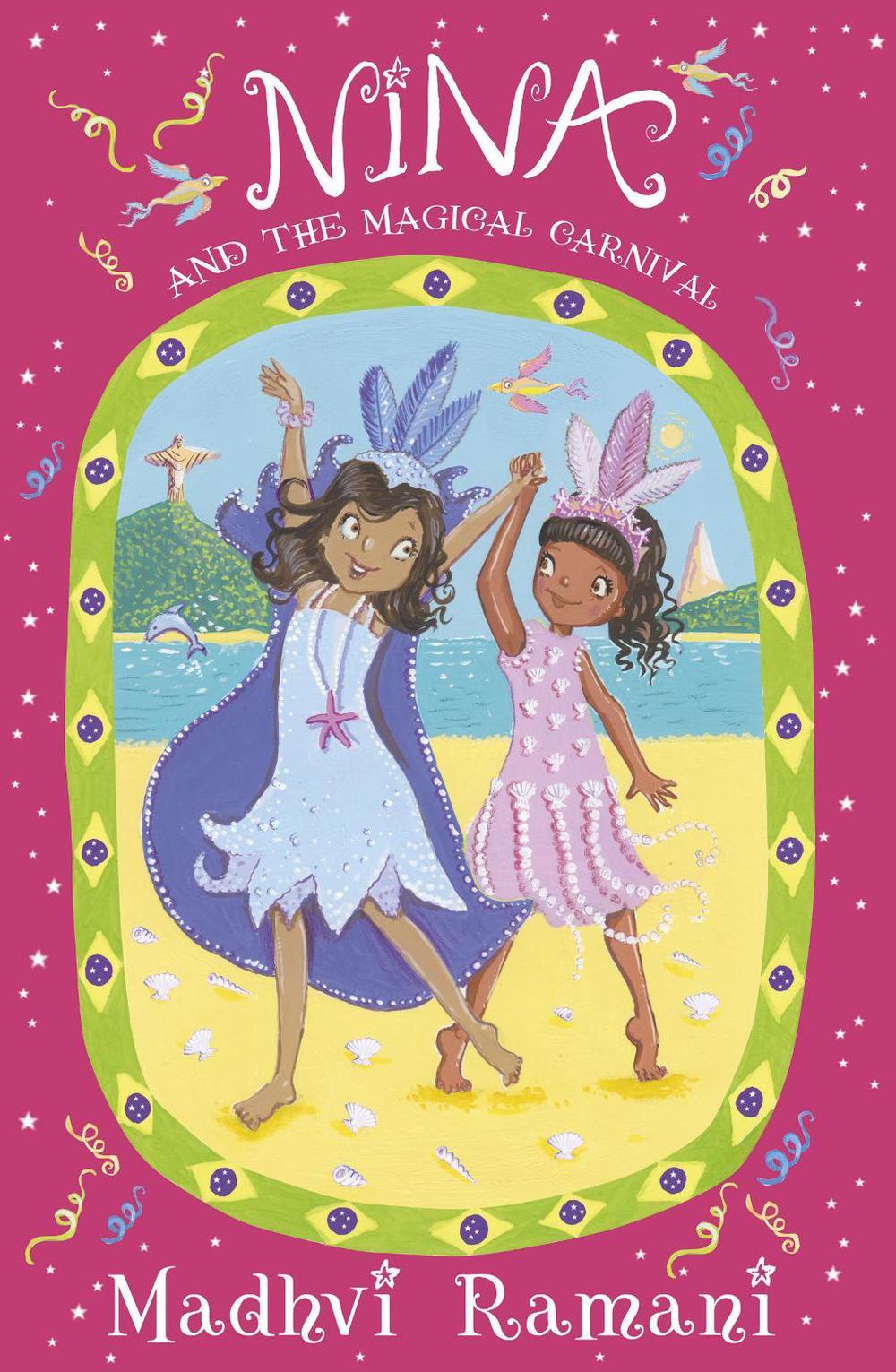 Nina and the Magical Carnival by Madhvi Ramani - ISBN: 9781848530928