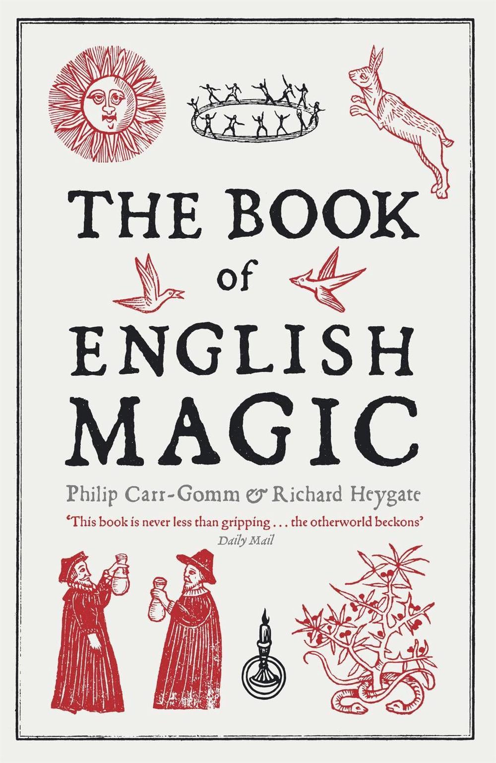 The Book of English Magic by Philip Carr-Gomm - ISBN: 9781848540415