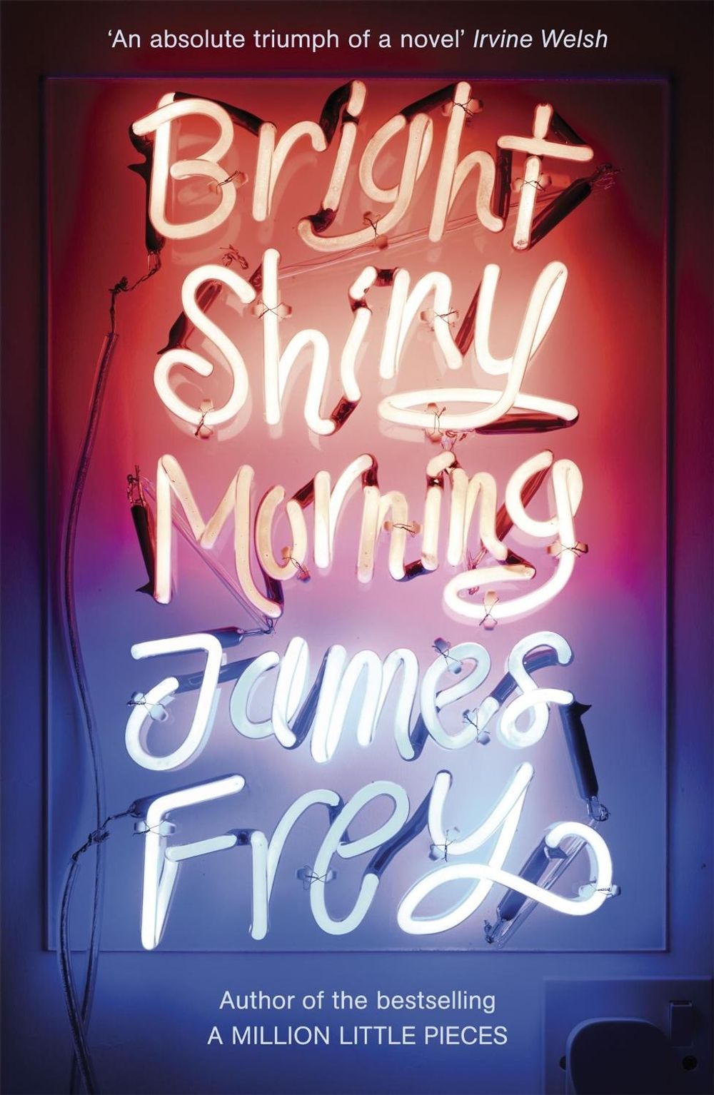 Bright Shiny Morning by James Frey - ISBN: 9781848540477