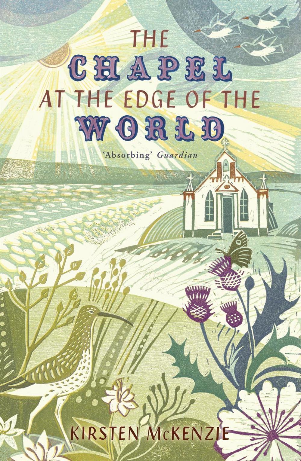 The Chapel at the Edge of the World by Kirsten Mckenzie - ISBN: 9781848541504