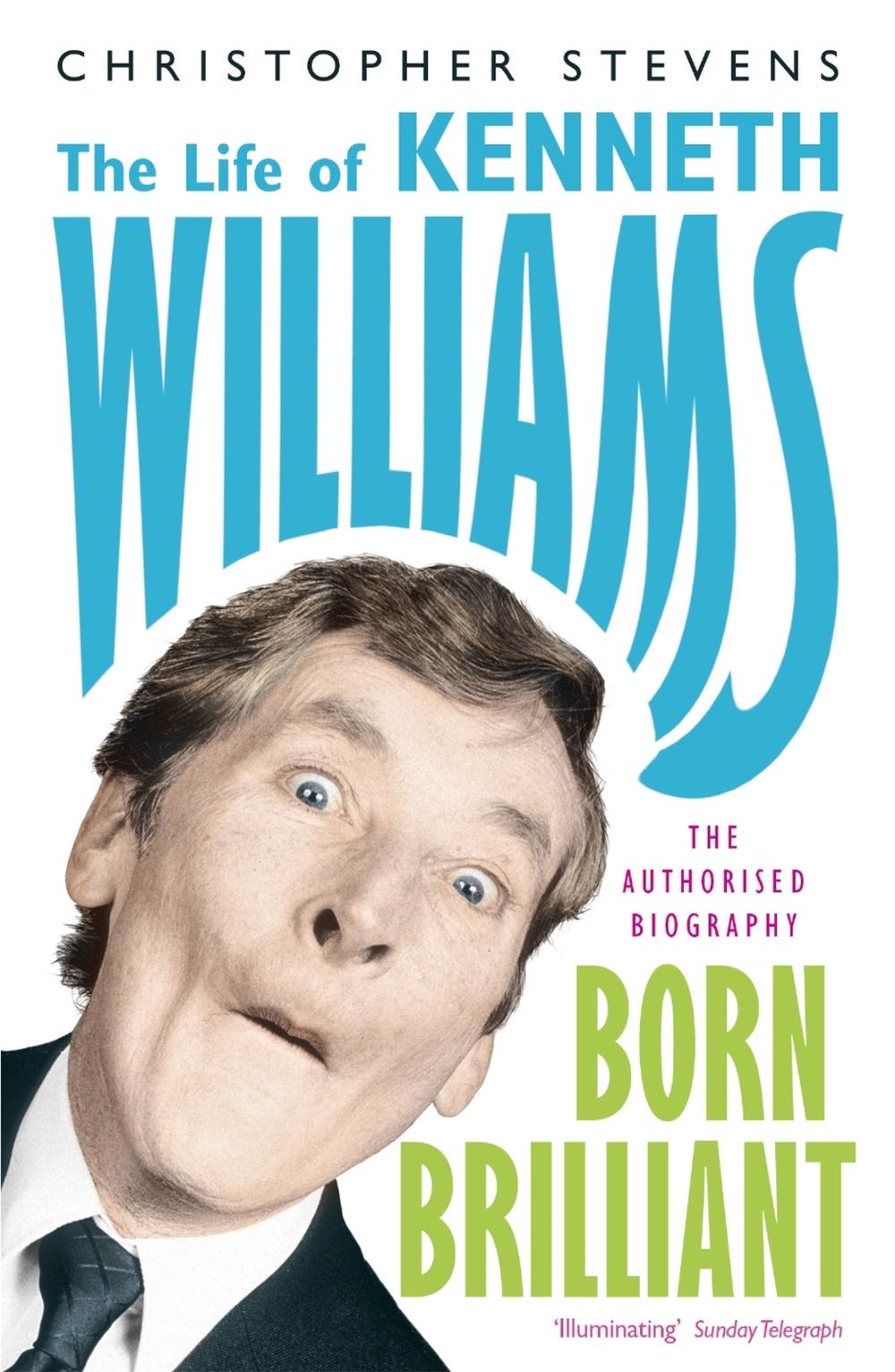 Kenneth Williams: Born Brilliant, 9781848541979