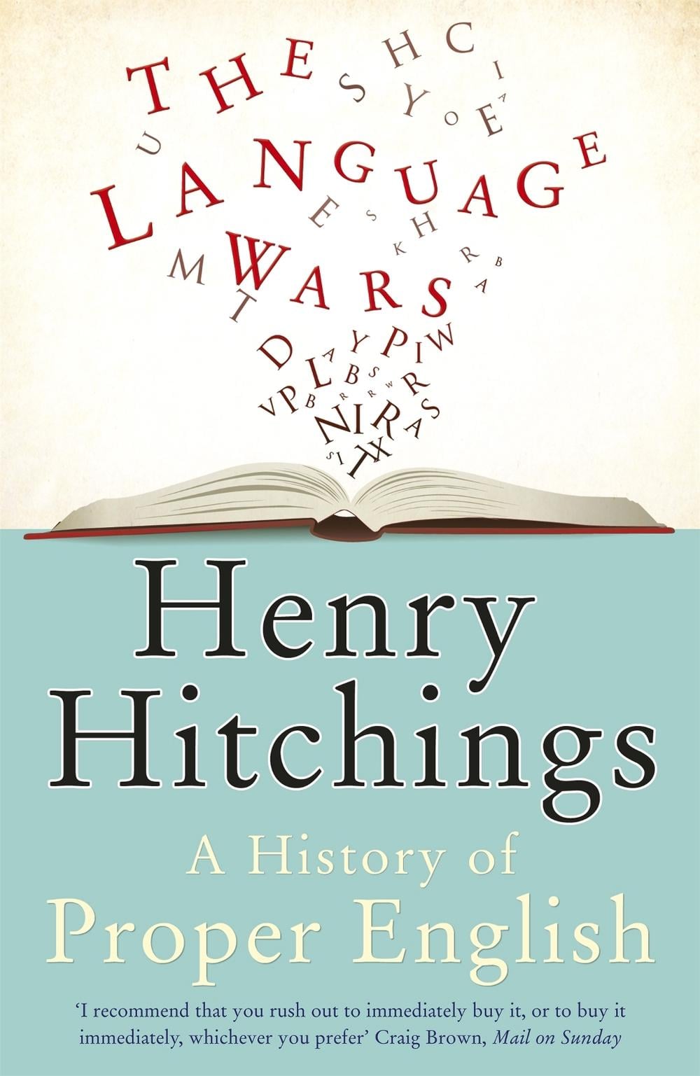 The Language Wars by Henry Hitchings - ISBN: 9781848542099