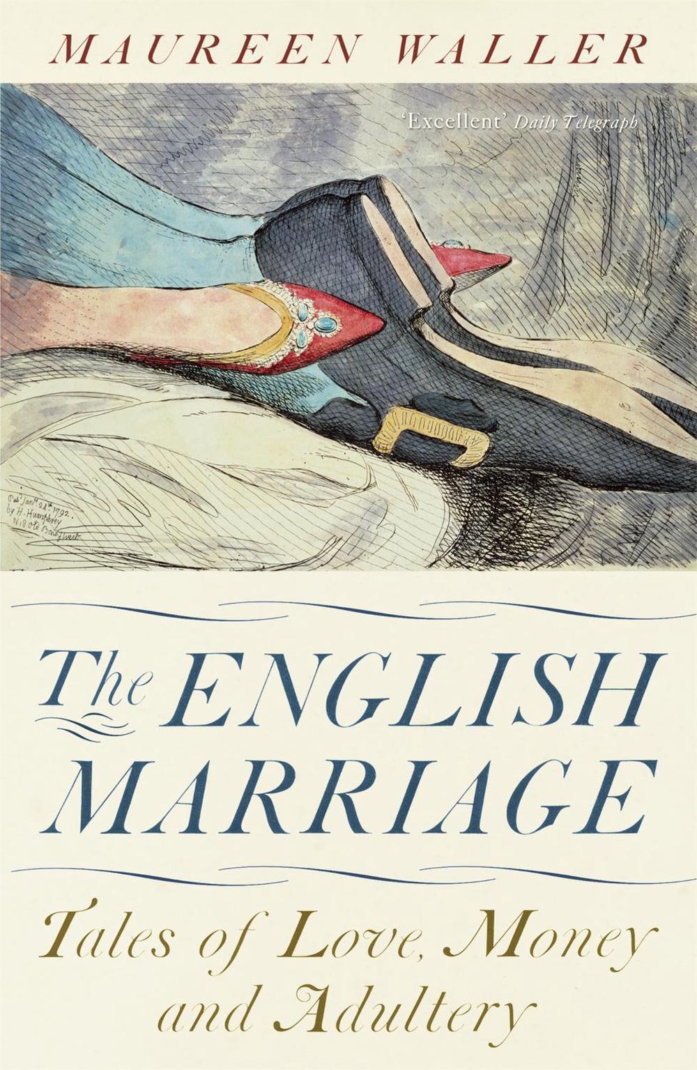 The English Marriage by Maureen Waller - ISBN: 9781848544017