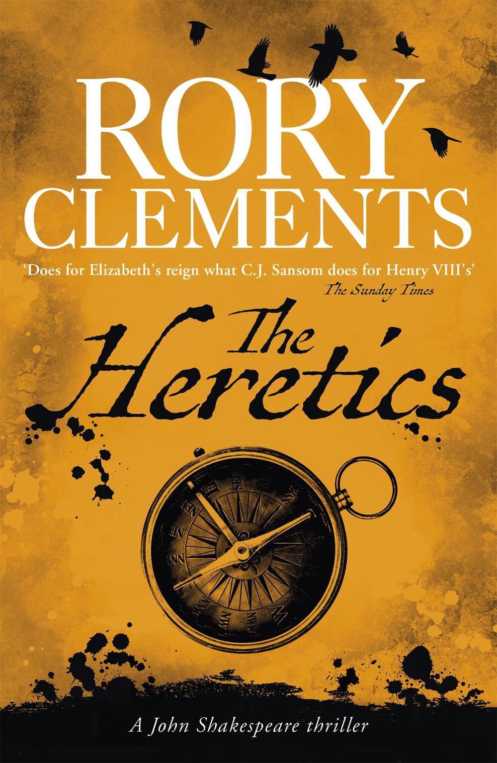 The Heretics by Rory Clements - ISBN: 9781848544369