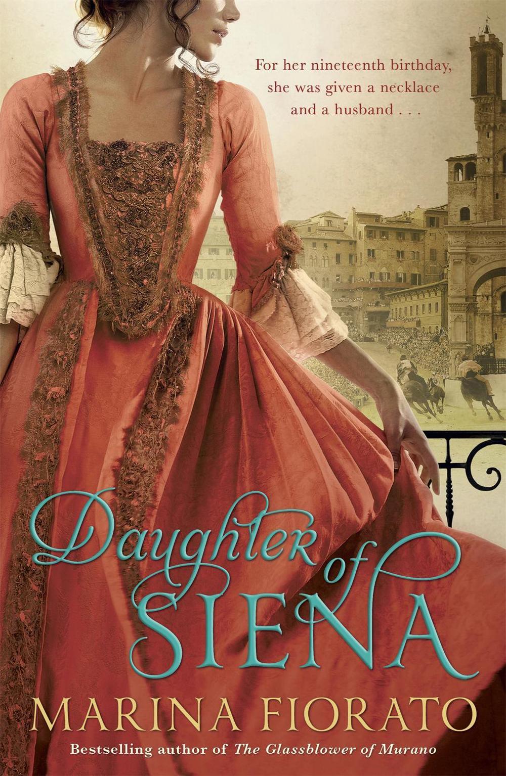 Daughter of Siena by Marina Fiorato - ISBN: 9781848545625