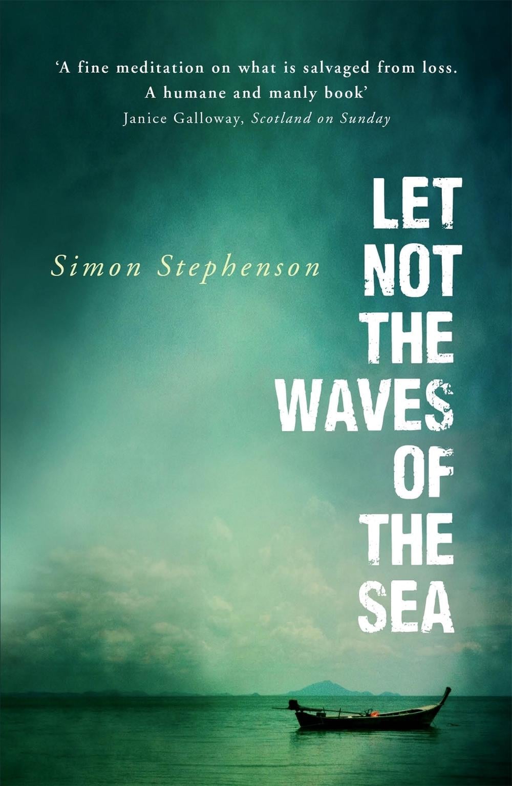 Let Not the Waves of the Sea by Simon Stephenson - ISBN: 9781848545694
