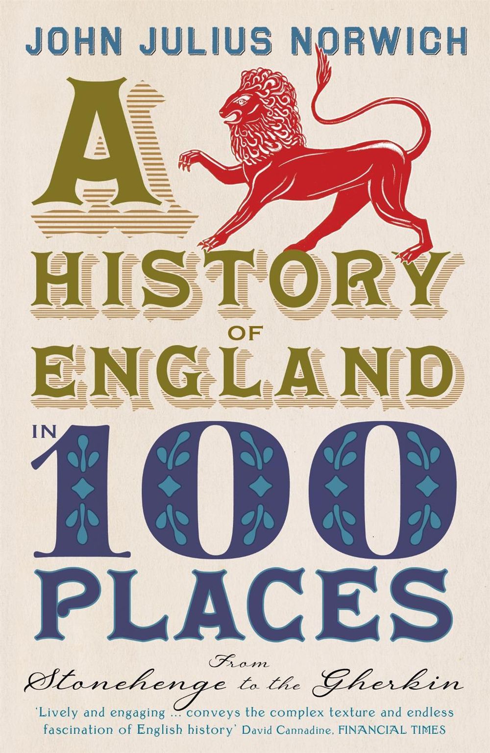 A History of England in 100 Places by John Julius Norwich - ISBN: 9781848546097