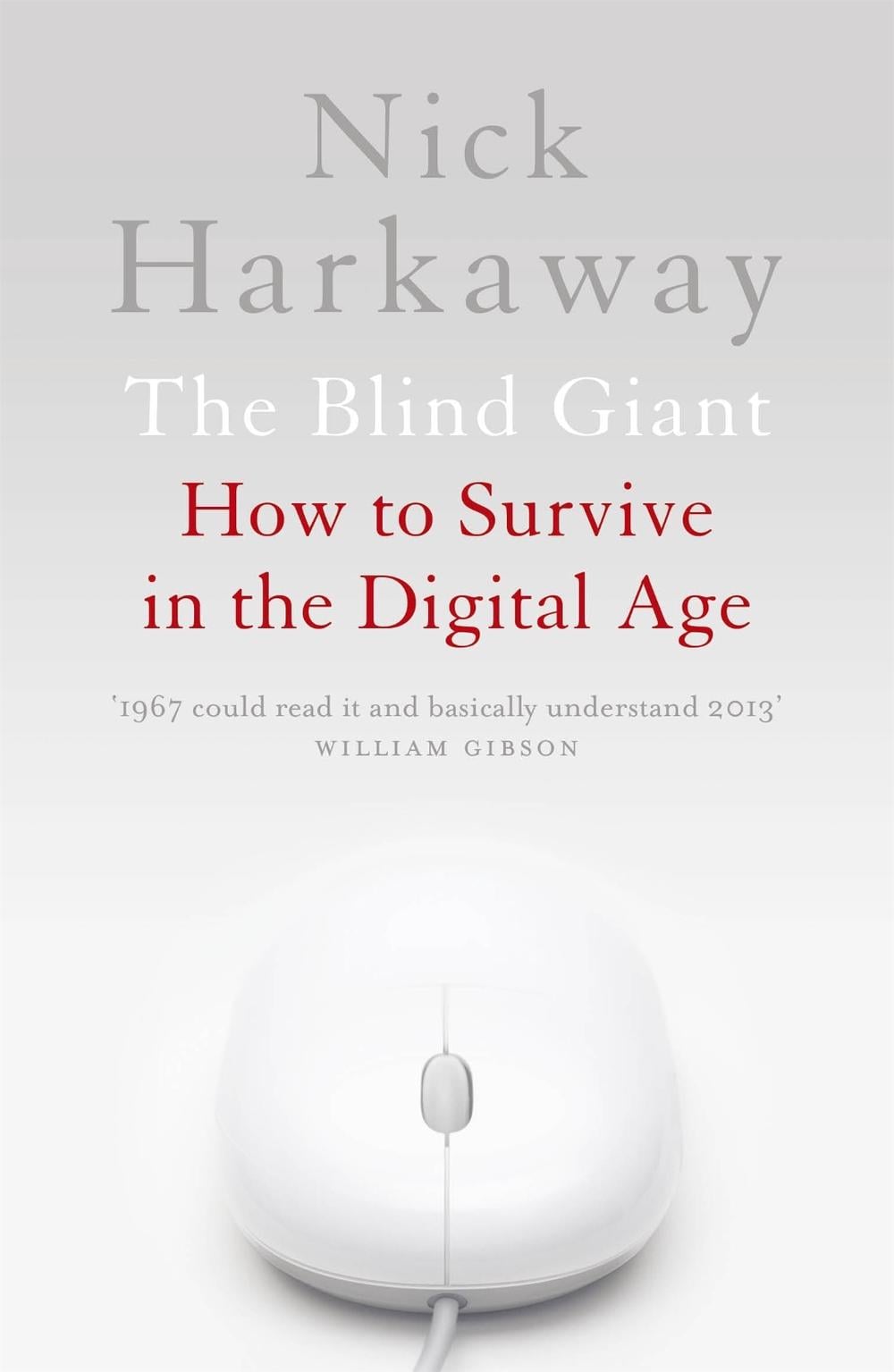 The Blind Giant by Nick Harkaway - ISBN: 9781848546431