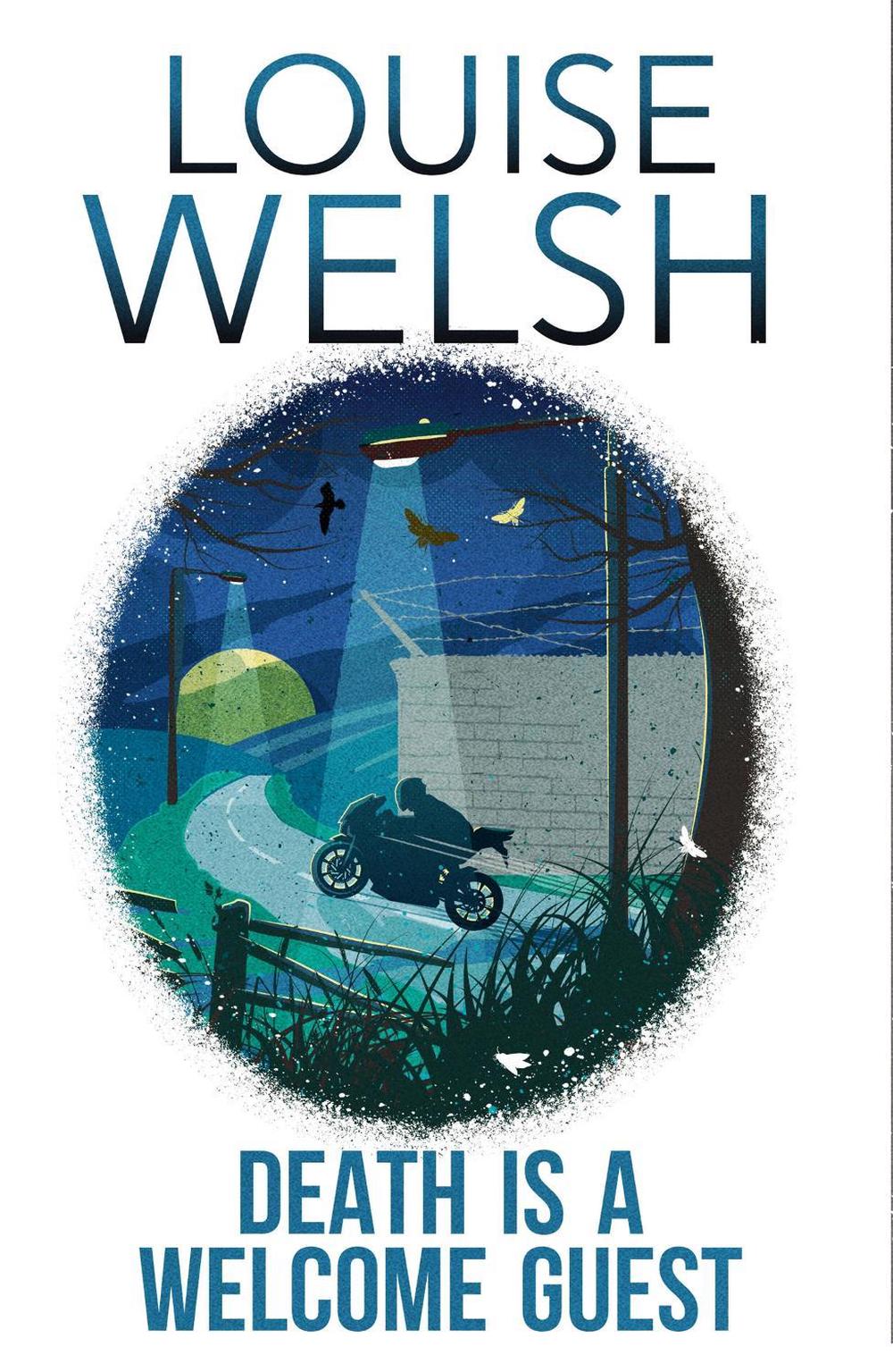 Death is a Welcome Guest by Louise Welsh - ISBN: 9781848546561