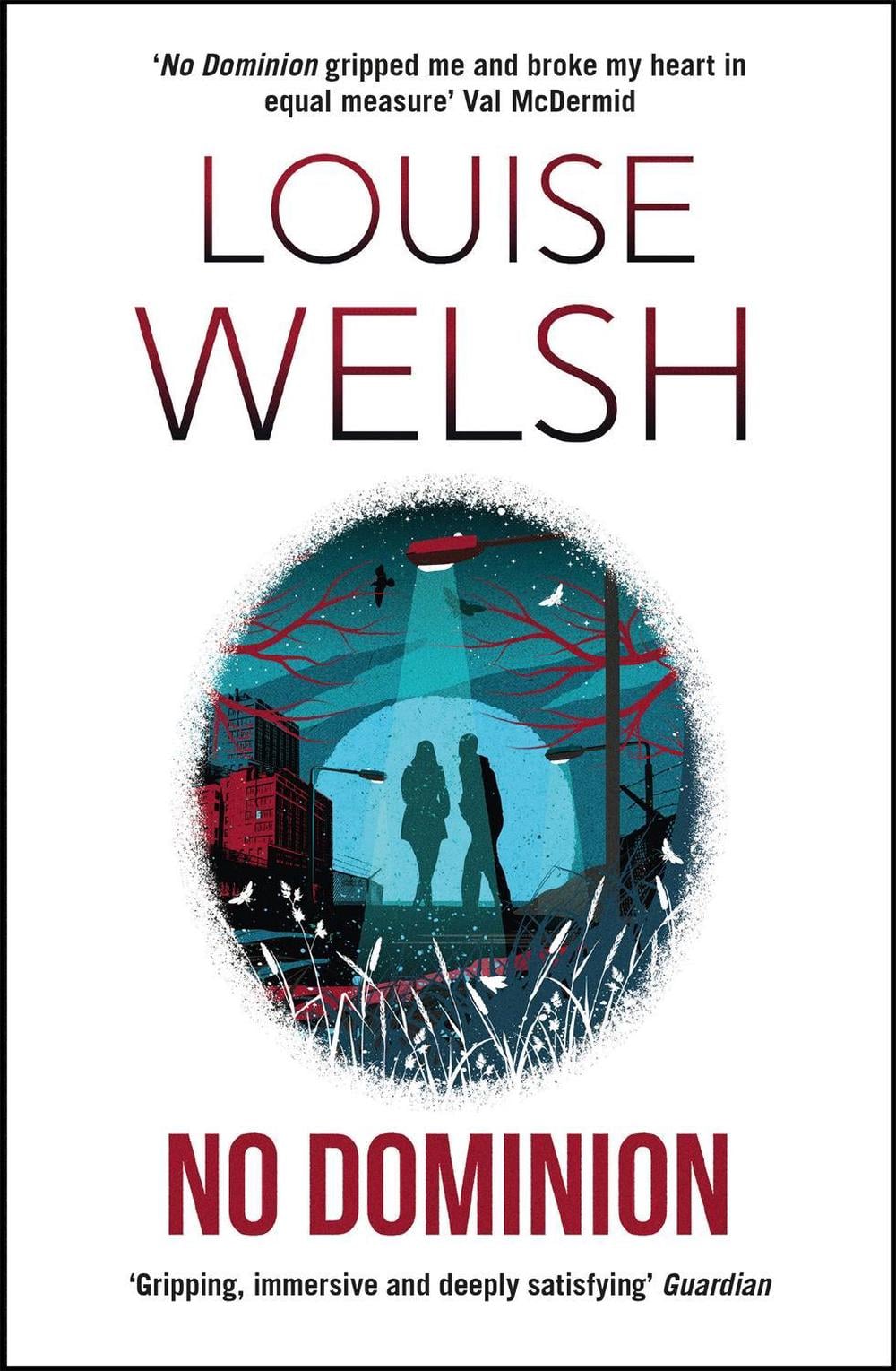 No Dominion by Louise Welsh - ISBN: 9781848546592