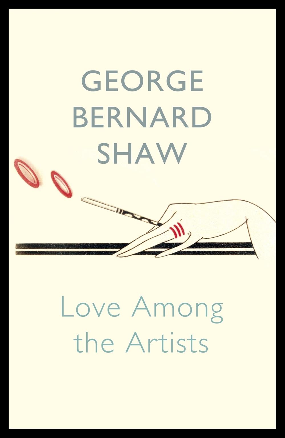 Love Among The Artists by George Bernard Shaw - ISBN: 9781848547315