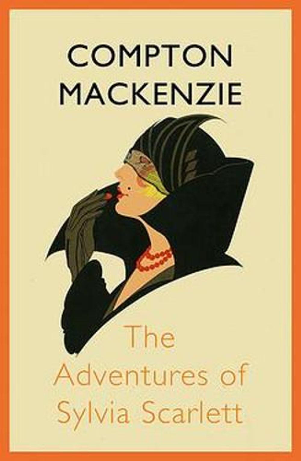 The Adventures of Sylvia Scarlett by Compton Mackenzie - ISBN: 9781848547681