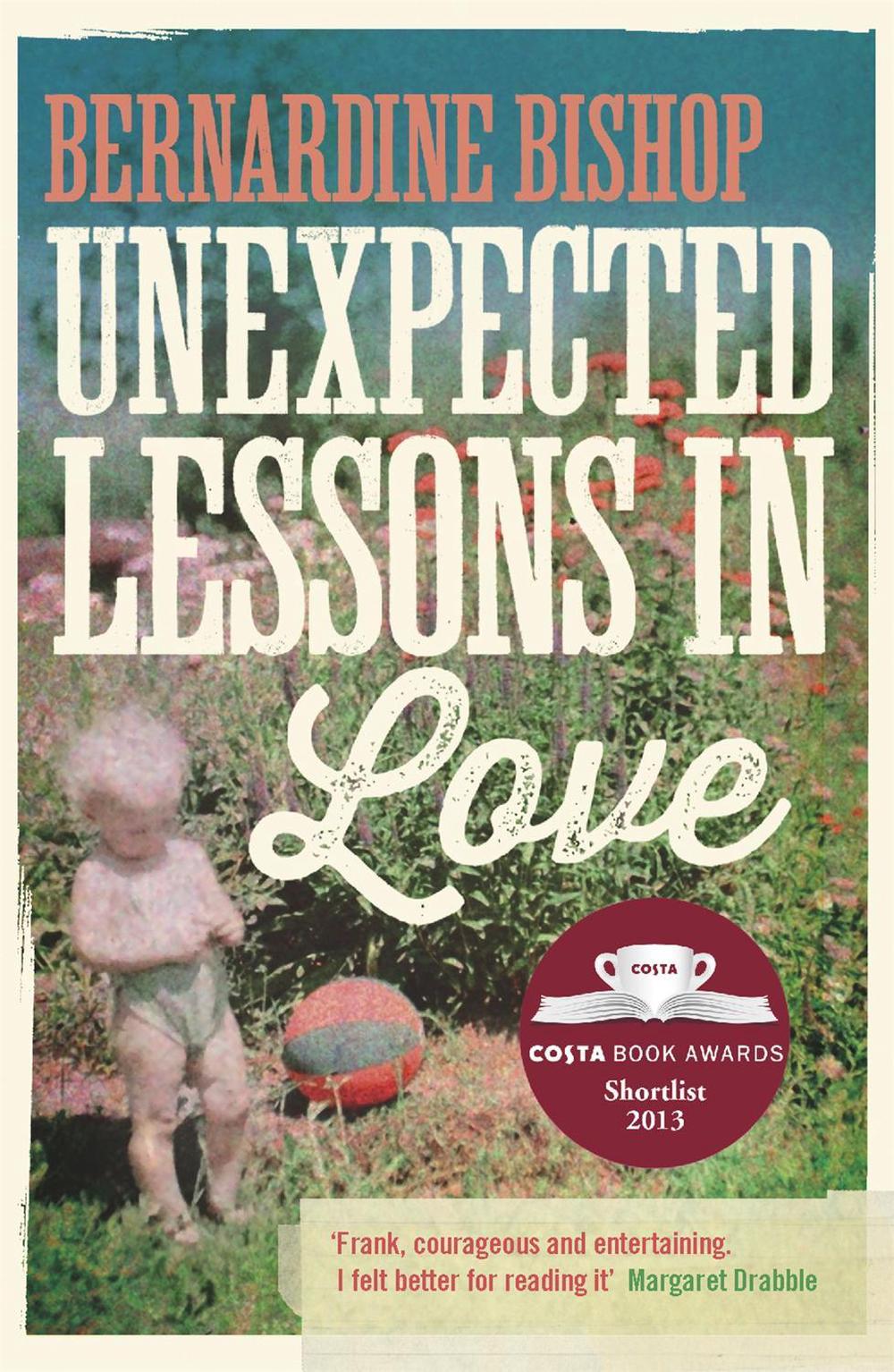 Unexpected Lessons in Love by Bernardine Bishop - ISBN: 9781848547841