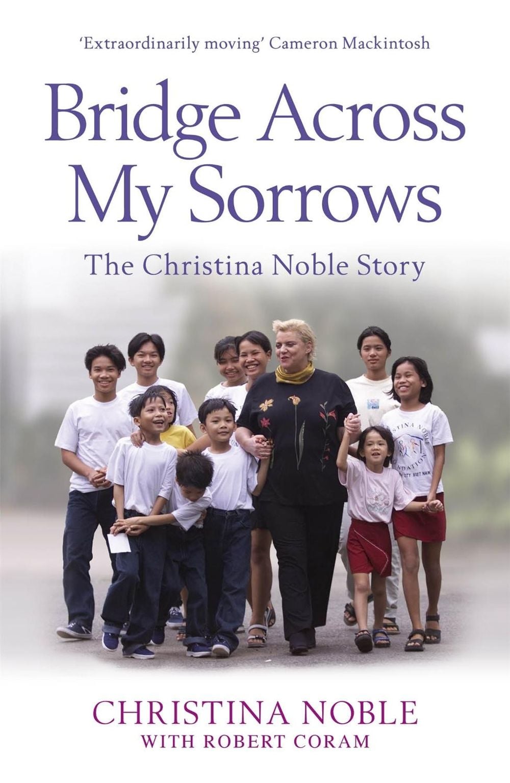 Bridge Across My Sorrows by Christina Noble - ISBN: 9781848548404