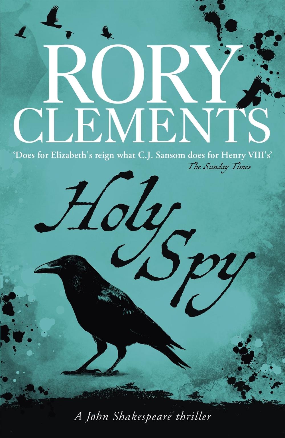 Holy Spy by Rory Clements - ISBN: 9781848548534