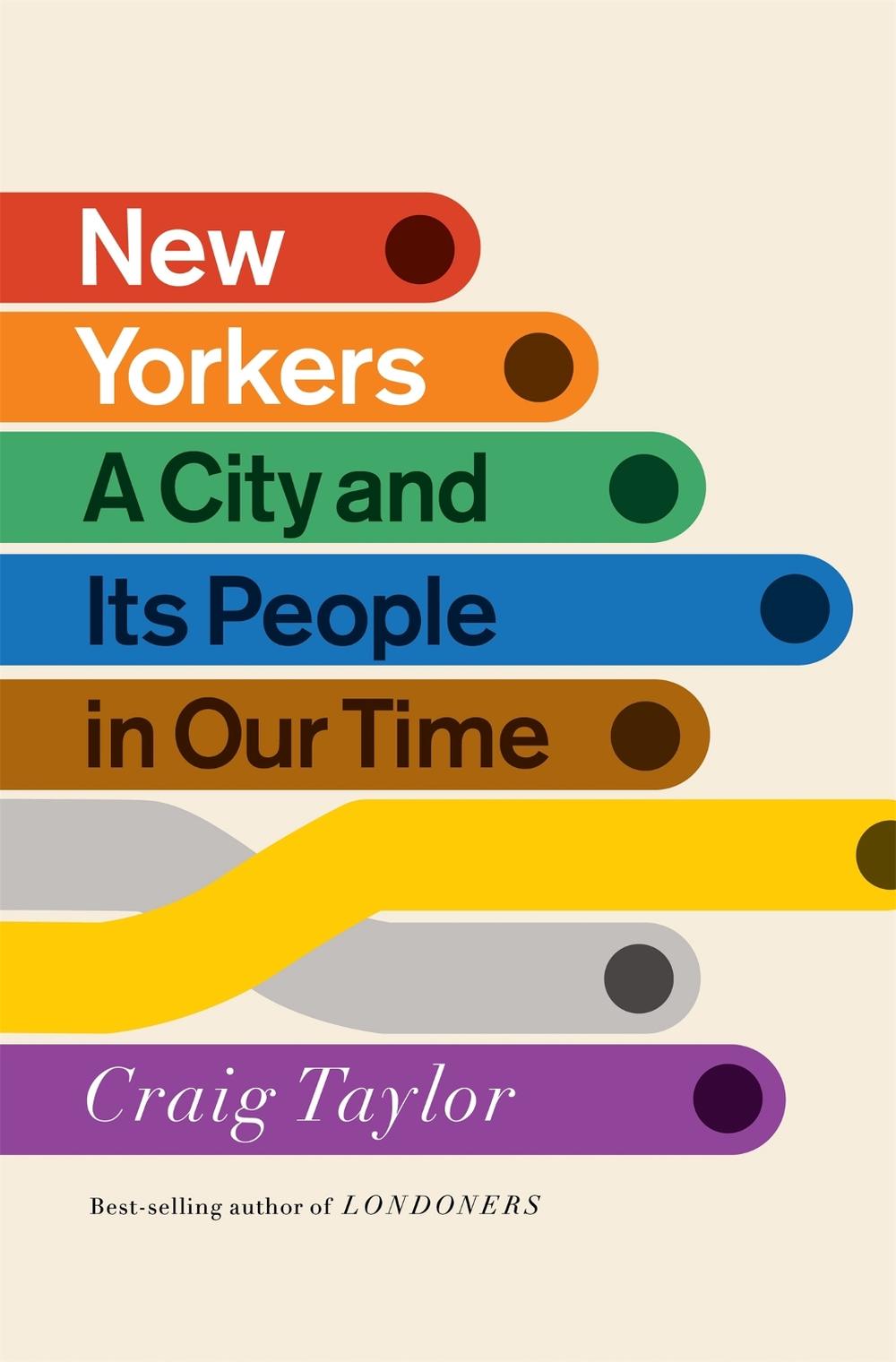 New Yorkers by Craig Taylor - ISBN: 9781848549708