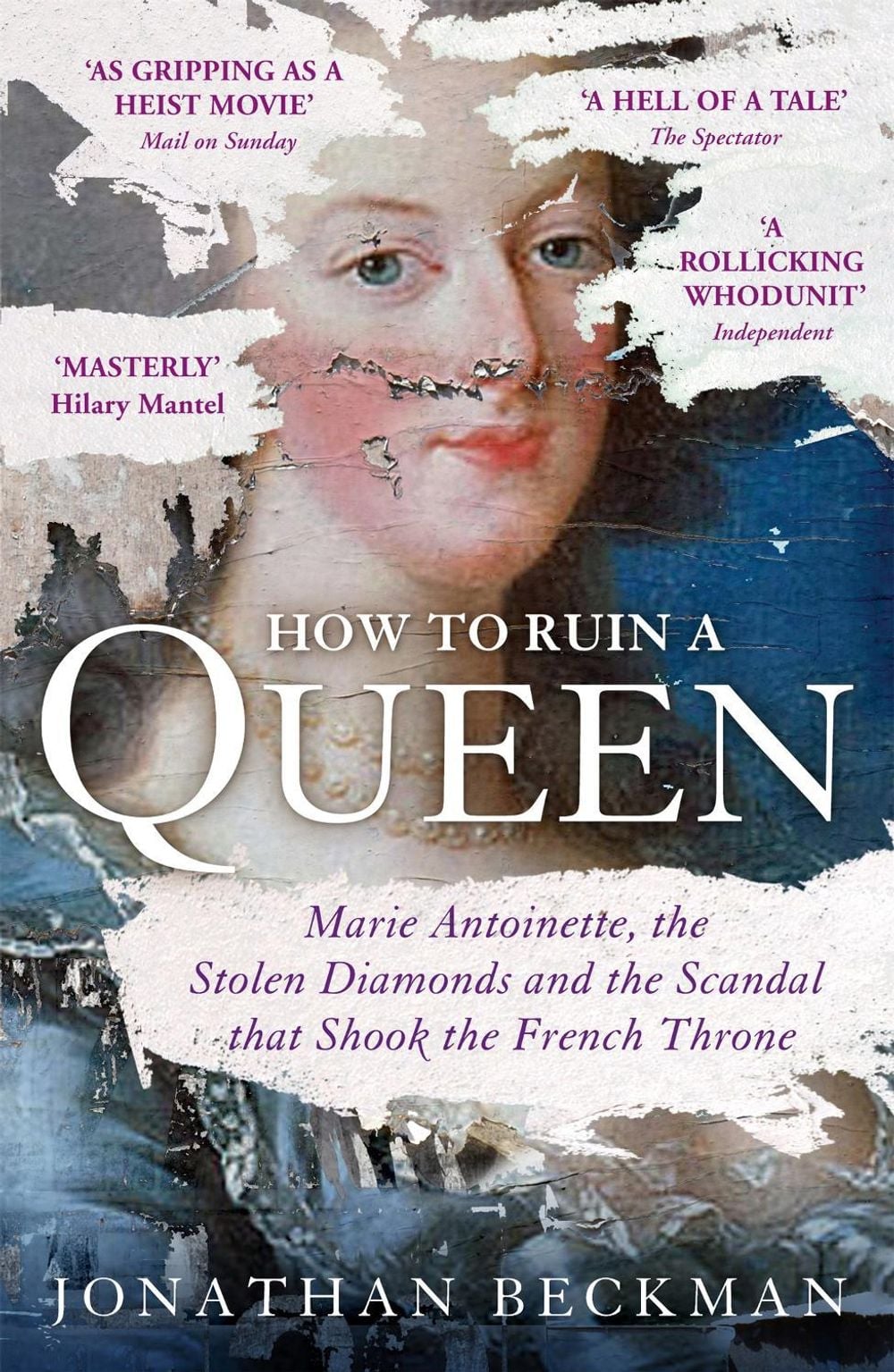 How to Ruin a Queen by Jonathan Beckman - ISBN: 9781848549975